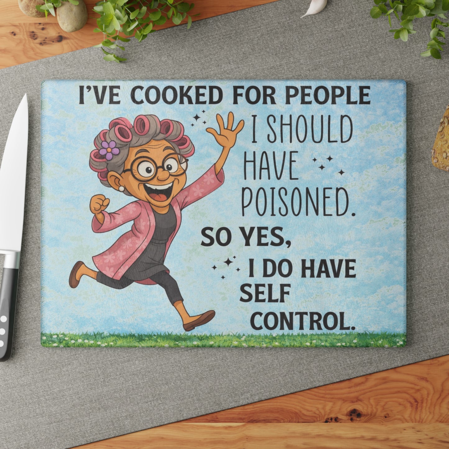 I’ve Cooked for People Glass Cutting Board – Funny Grandma Kitchen Art with Sassy Humor
