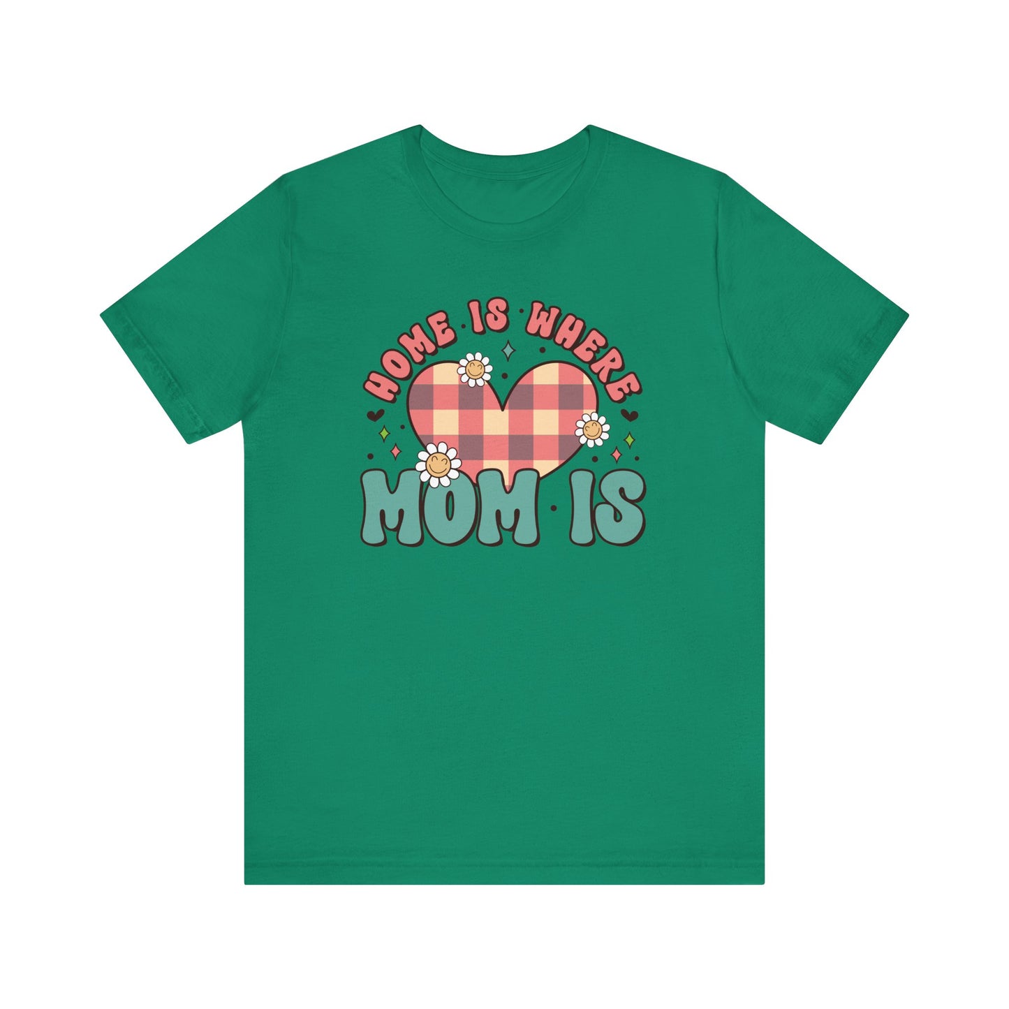 💐 Home Is Where Mom Is – Heart & Daisy Mom T-Shirt 🌸