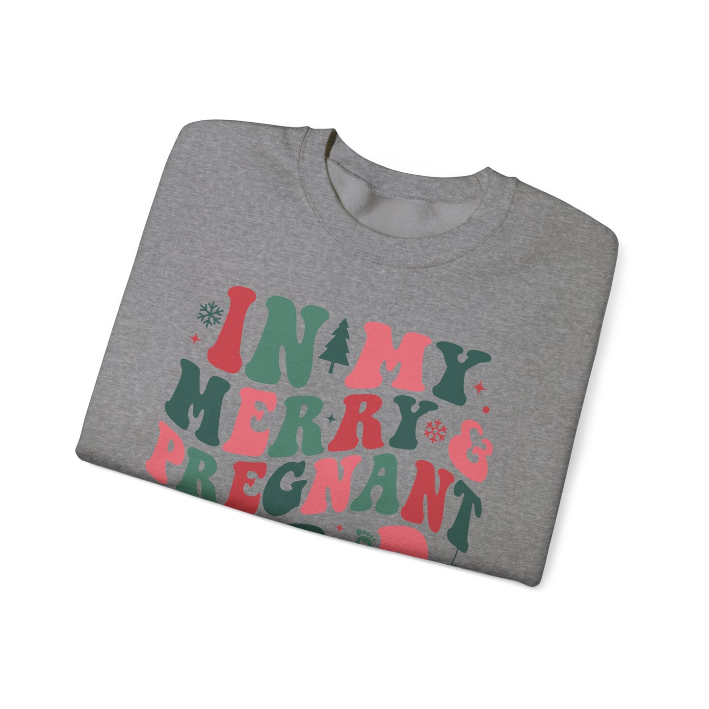 🤰🎄 In My Merry & Pregnant Era Christmas Sweatshirt – Cute Holiday Maternity Crewneck