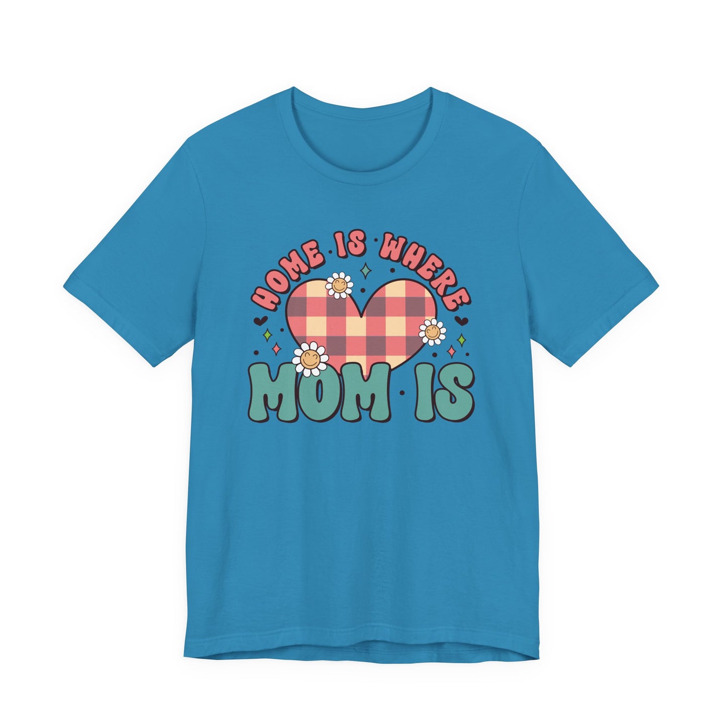 💐 Home Is Where Mom Is – Heart & Daisy Mom T-Shirt 🌸