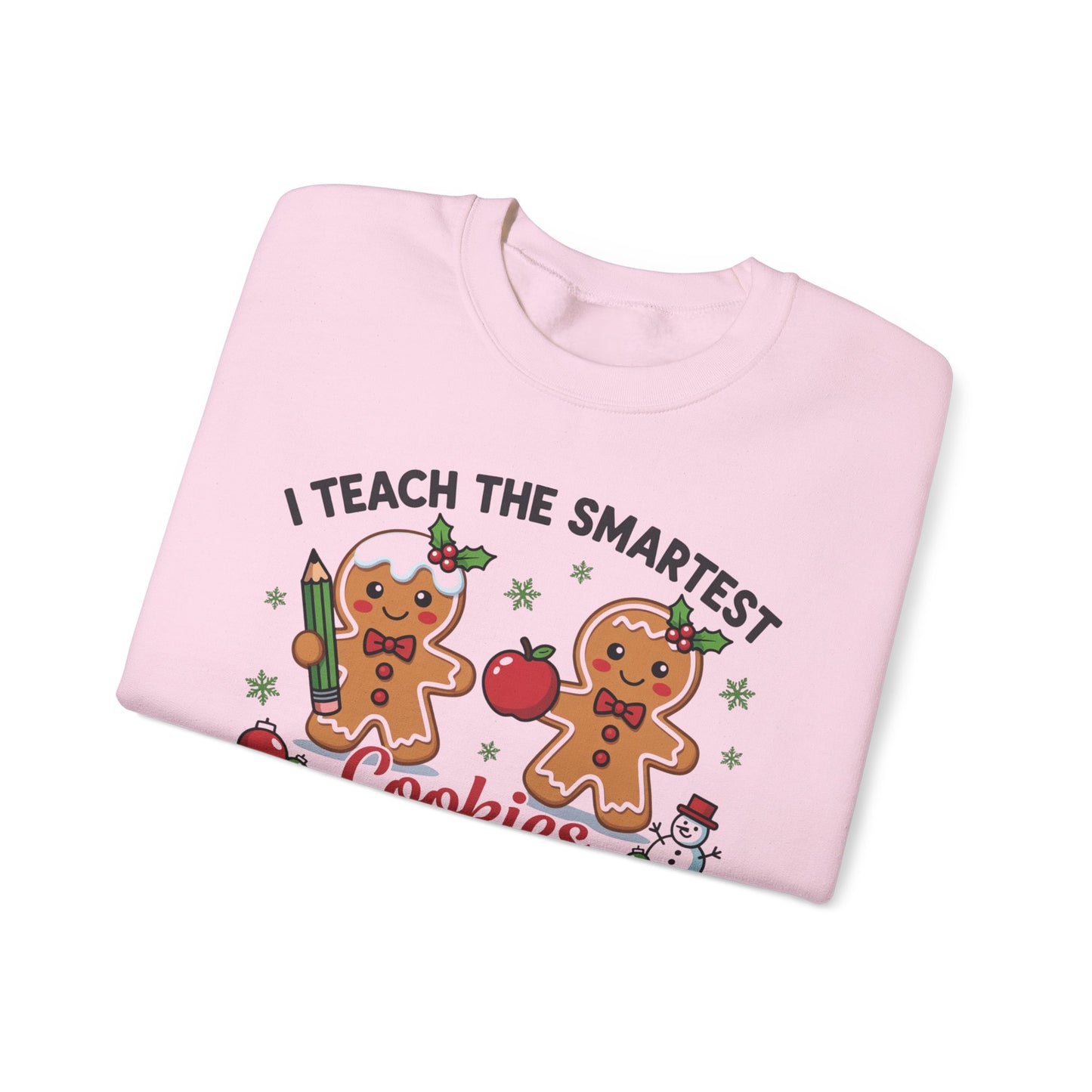 🍪✏️ I Teach the Smartest Cookies in the Batch Sweatshirt – Cute Teacher Gingerbread Crewneck