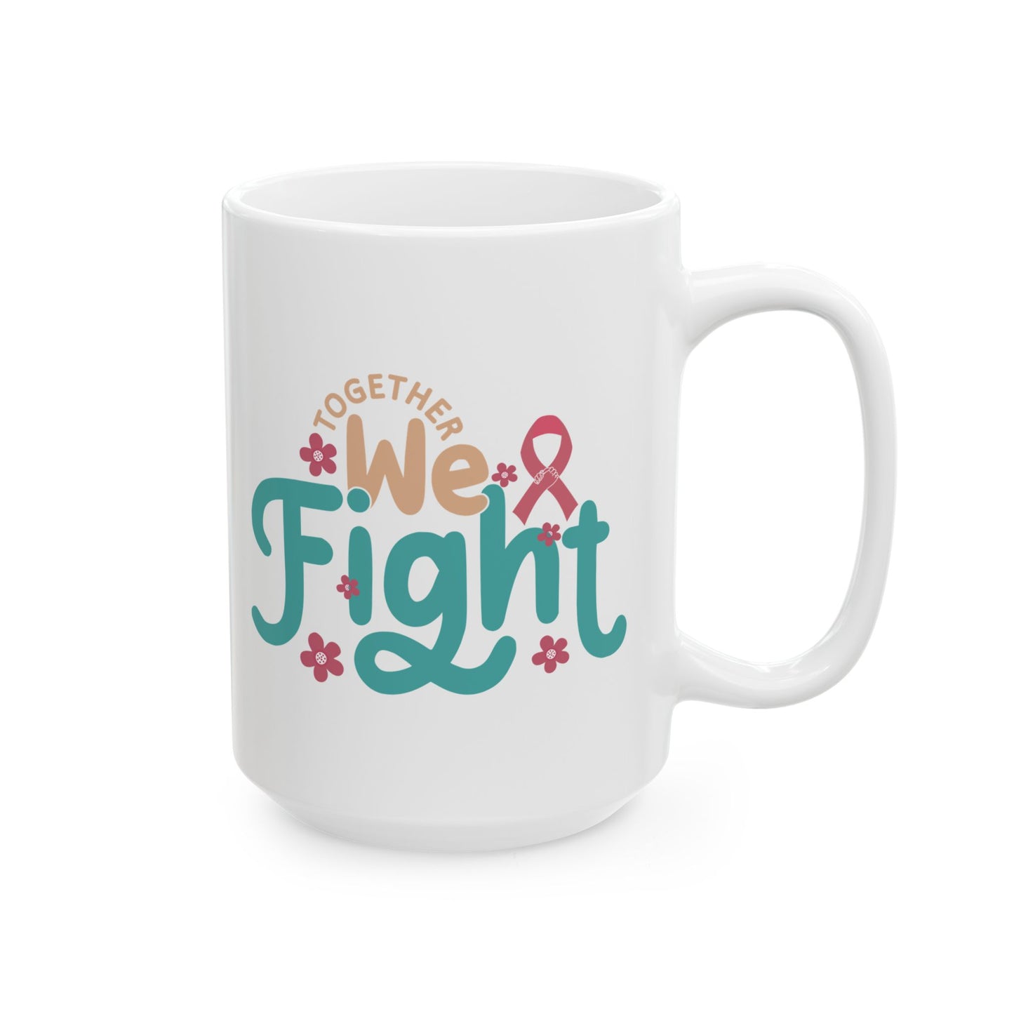 💪 Together We Fight Mug – Breast Cancer Awareness Coffee Cup
