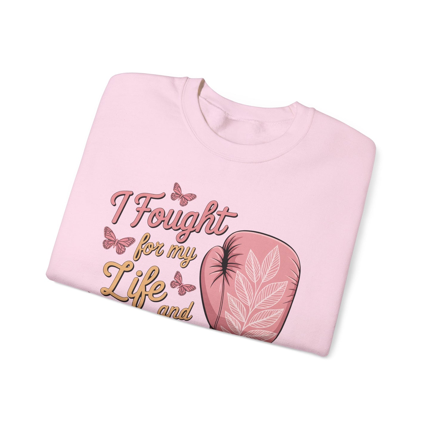 🥊🦋 I Fought for My Life and I Won Sweatshirt – Breast Cancer Survivor Crewneck