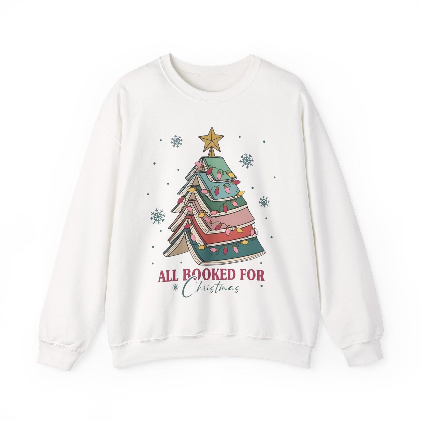 🎄📚 All Booked for Christmas Sweatshirt – Cozy Bookworm Holiday Vibes