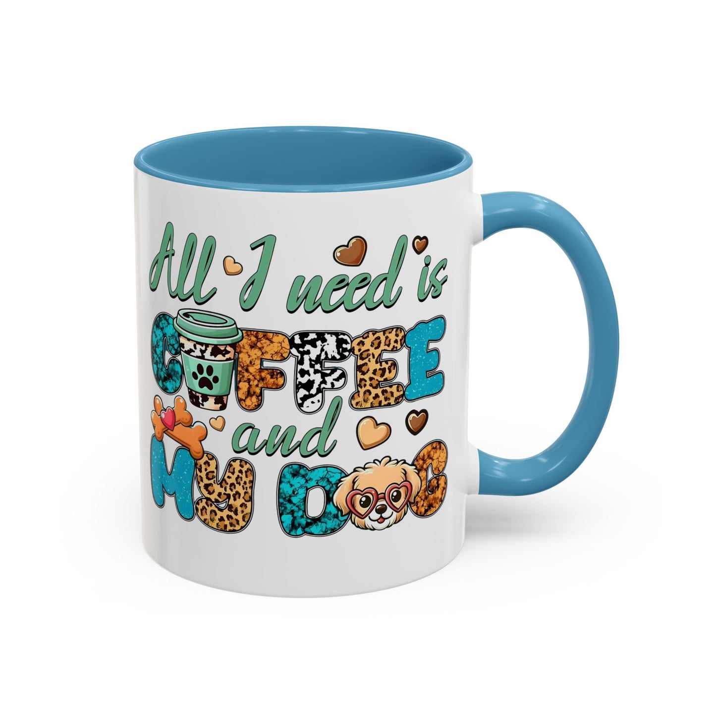 🐾☕ “All I Need is Coffee and My Dog” Mug – Sassy Sips for Dog Lovers