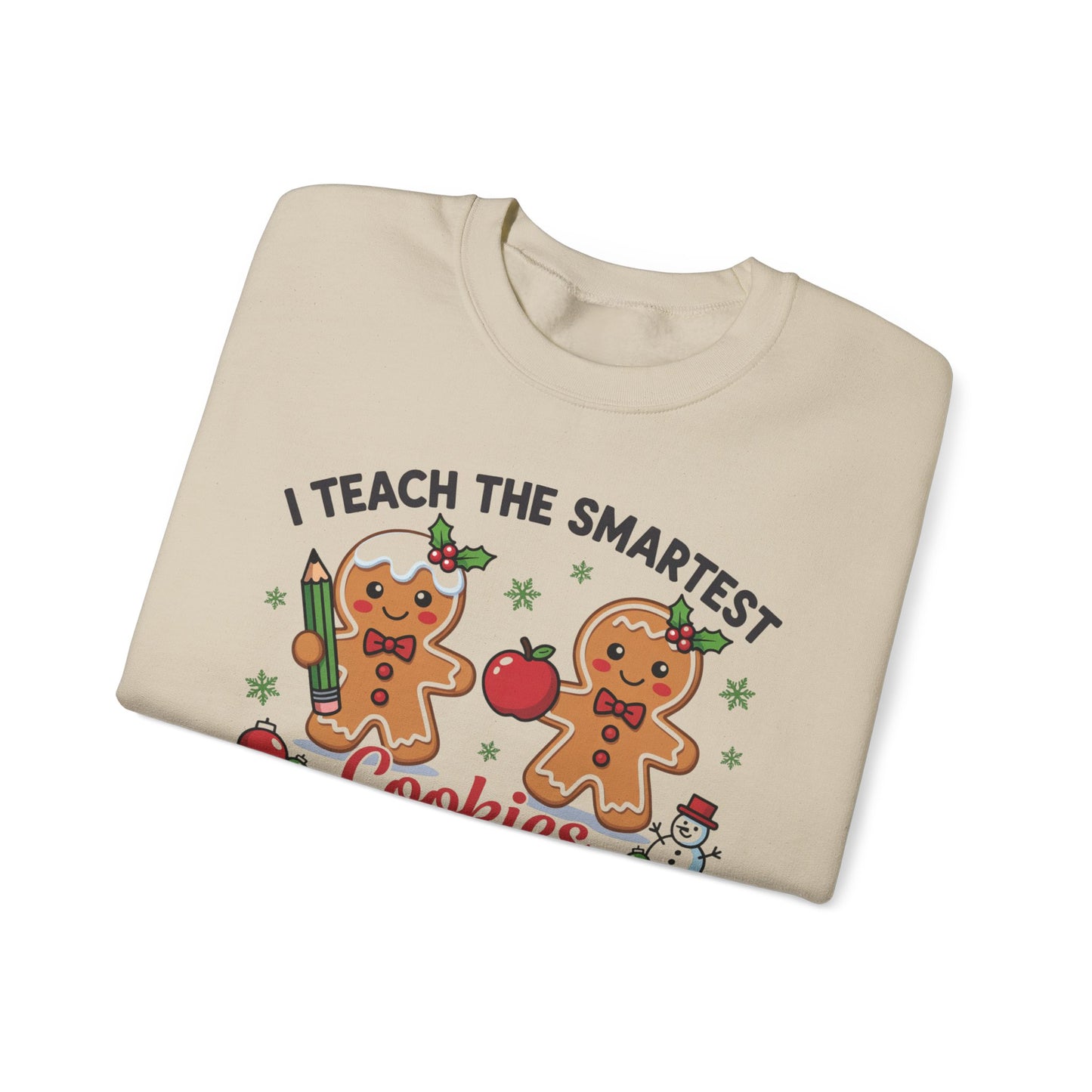 🍪✏️ I Teach the Smartest Cookies in the Batch Sweatshirt – Cute Teacher Gingerbread Crewneck