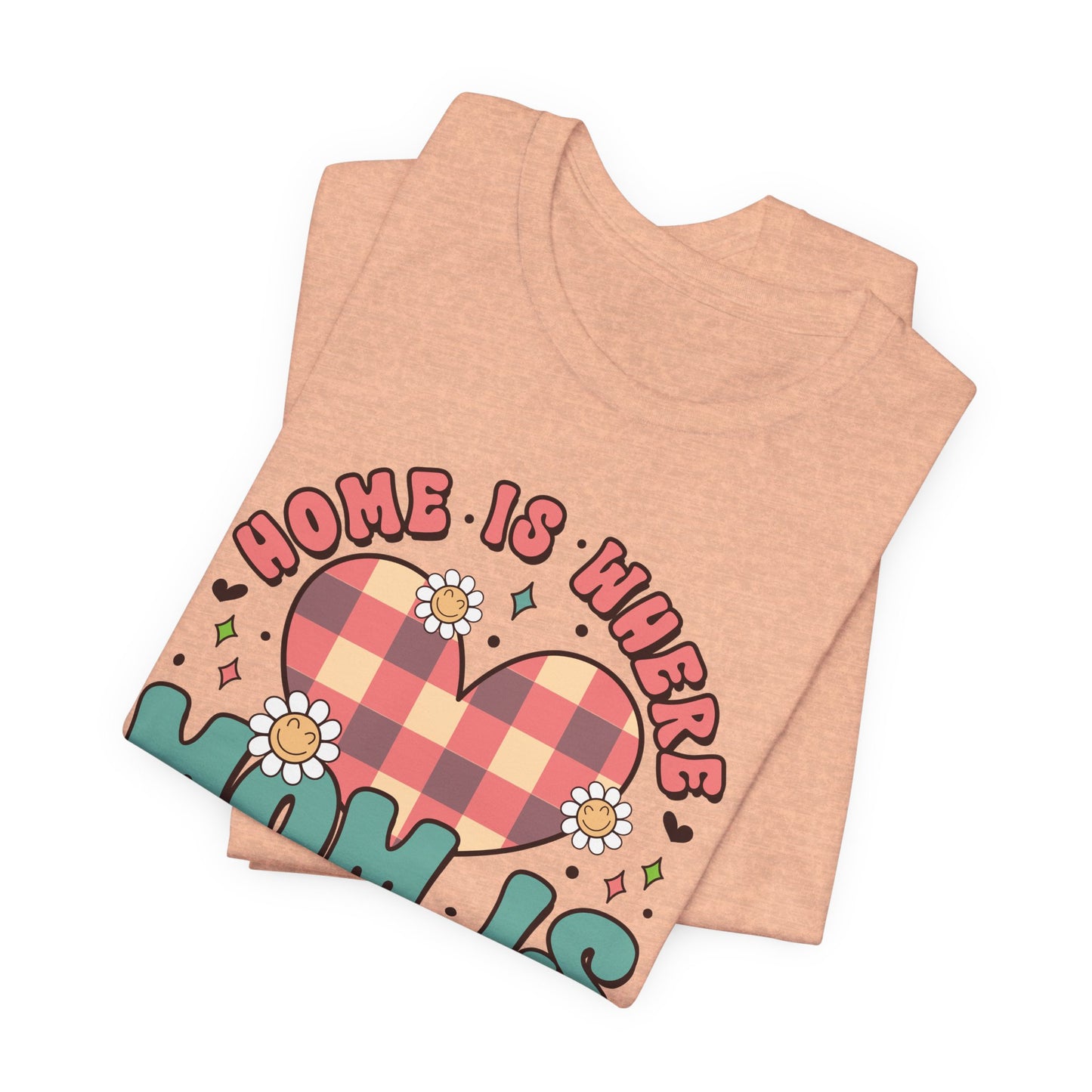 💐 Home Is Where Mom Is – Heart & Daisy Mom T-Shirt 🌸