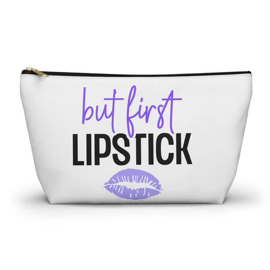 Accessory Pouch – "But First Lipstick" Purple Makeup Bag
