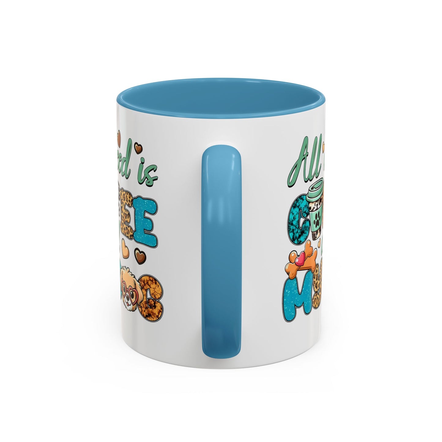 🐾☕ “All I Need is Coffee and My Dog” Mug – Sassy Sips for Dog Lovers