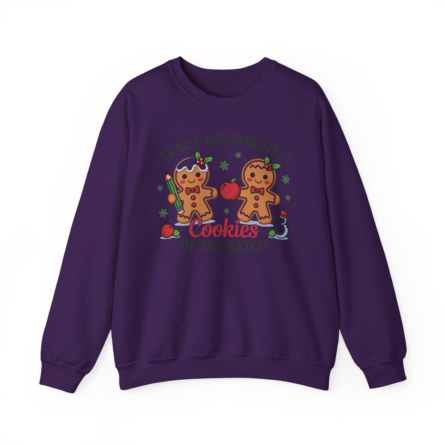 🍪✏️ I Teach the Smartest Cookies in the Batch Sweatshirt – Cute Teacher Gingerbread Crewneck