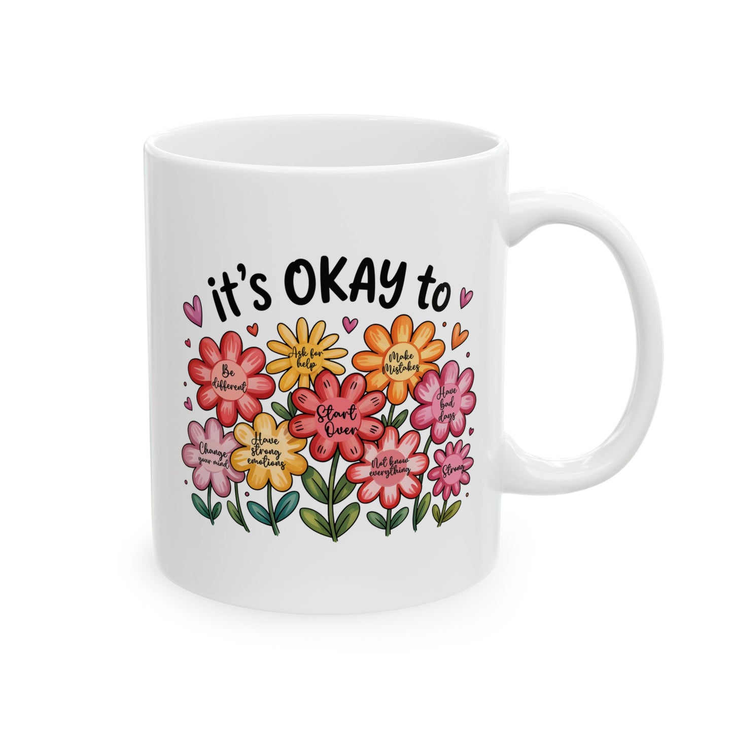 🌸 It’s Okay Flower Affirmations Mug – Gentle Reminders in Every Sip 💖☕