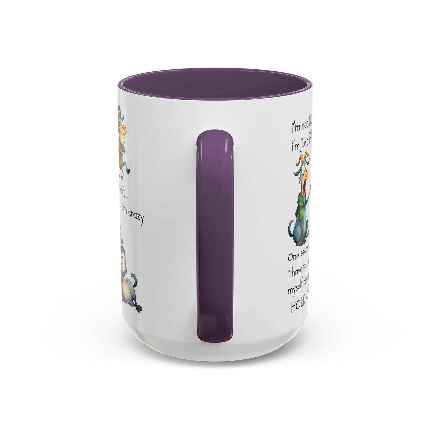Funny Goat Quote Coffee Mug – “I’m Not Crazy, I’m Just Special” Humor Mug