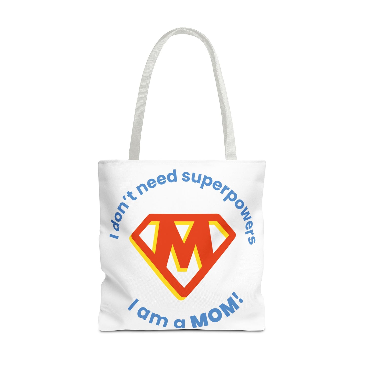 ¡No necesito superpoderes, soy MAMÁ! – Bolsa de tela divertida y empoderadora para mamás 💖