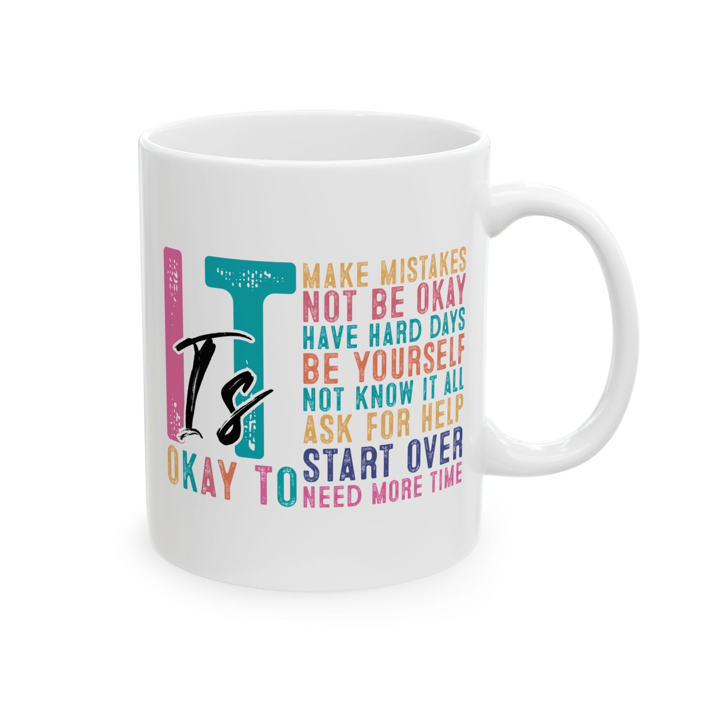 Taza motivacional "Está bien no estar bien"
