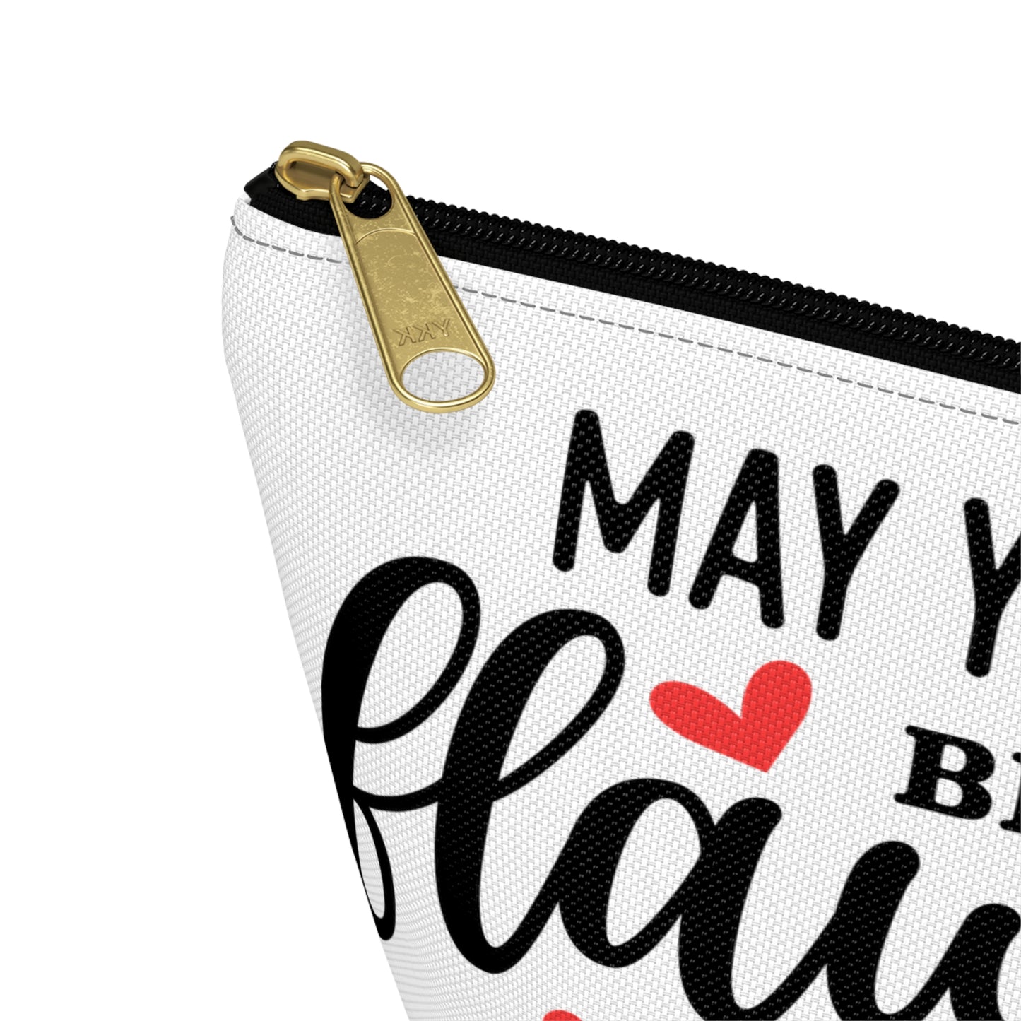Accessory Pouch – "May Your Day Be Flawless As Your Makeup" Red Makeup Bag