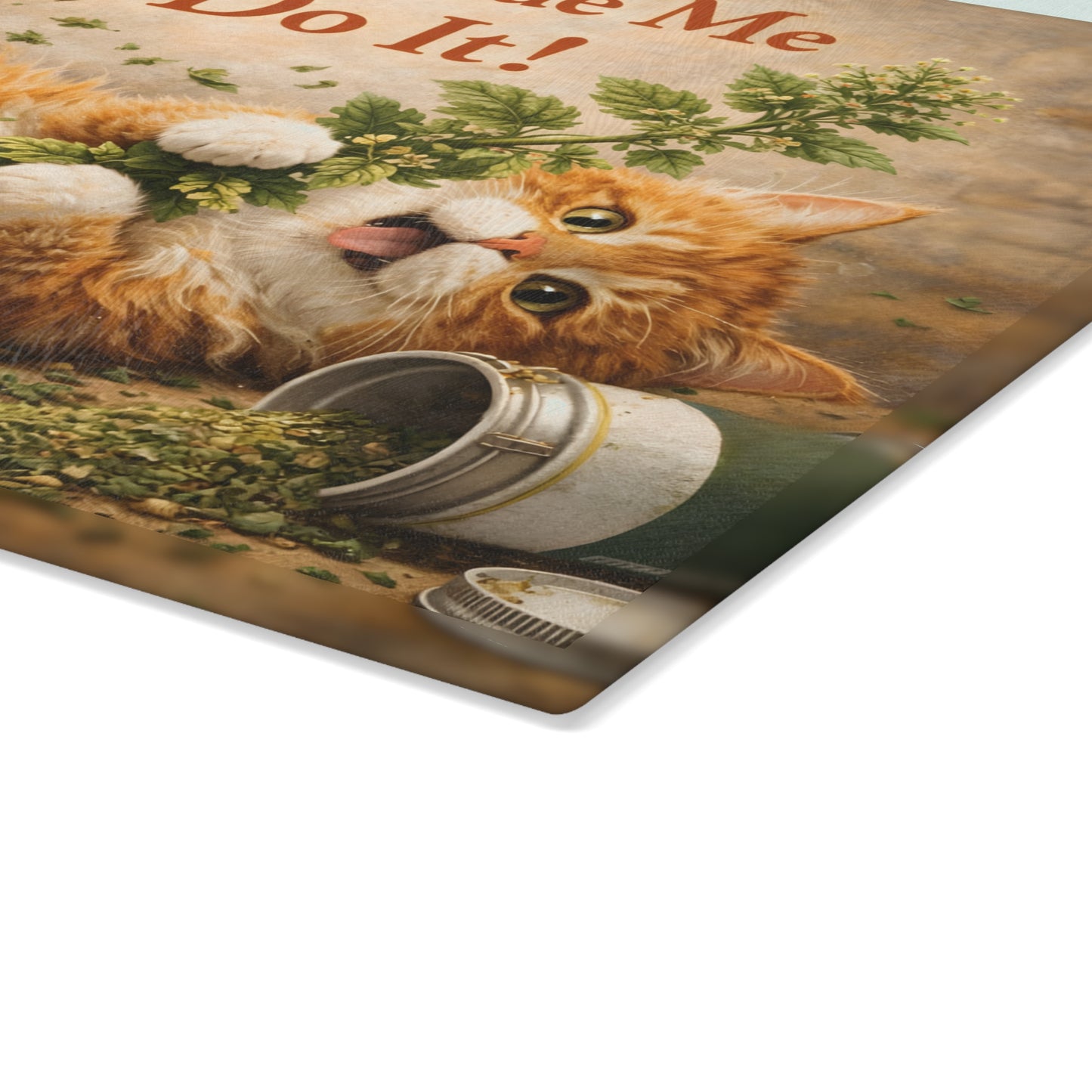 Catnip Made Me Do It Glass Cutting Board – Funny Cat Kitchen Art