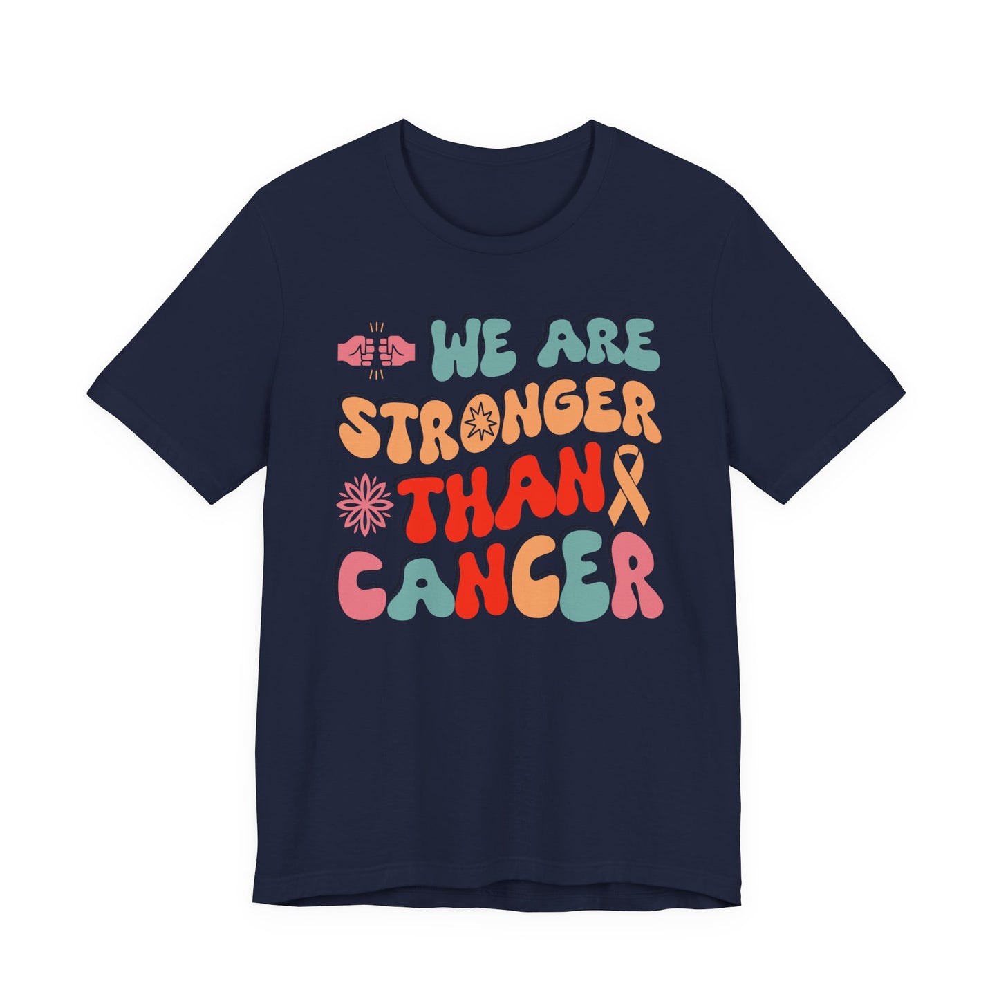 💪 We Are Stronger Than Cancer T-Shirt – Bold Awareness & Support Graphic Tee 🎗️