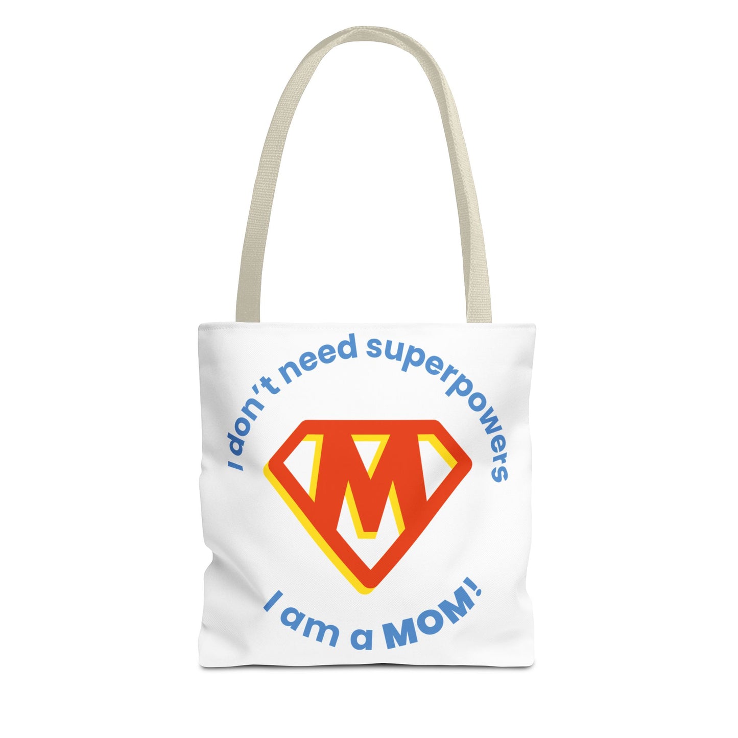 ¡No necesito superpoderes, soy MAMÁ! – Bolsa de tela divertida y empoderadora para mamás 💖