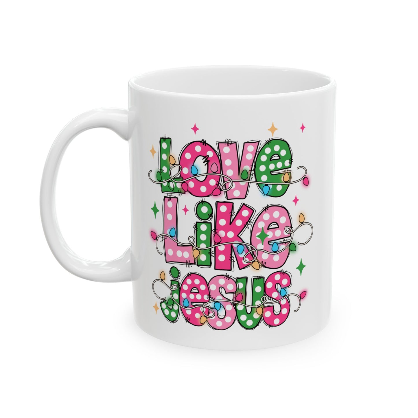 ☕ Love Like Jesus Coffee Mug – Holiday Lights & Faith-Filled Cheer 💖🎄