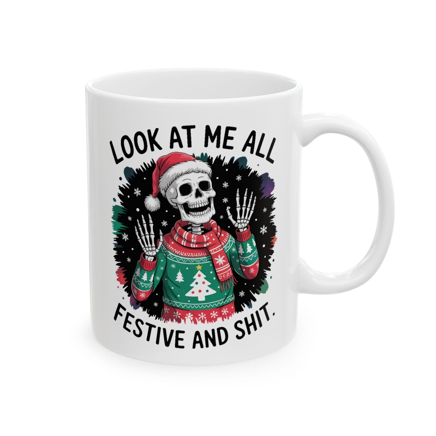 🎄 “Festive and Shit” Skeleton Christmas Mug – Dark Humor Meets Holiday Cheer 💀☕