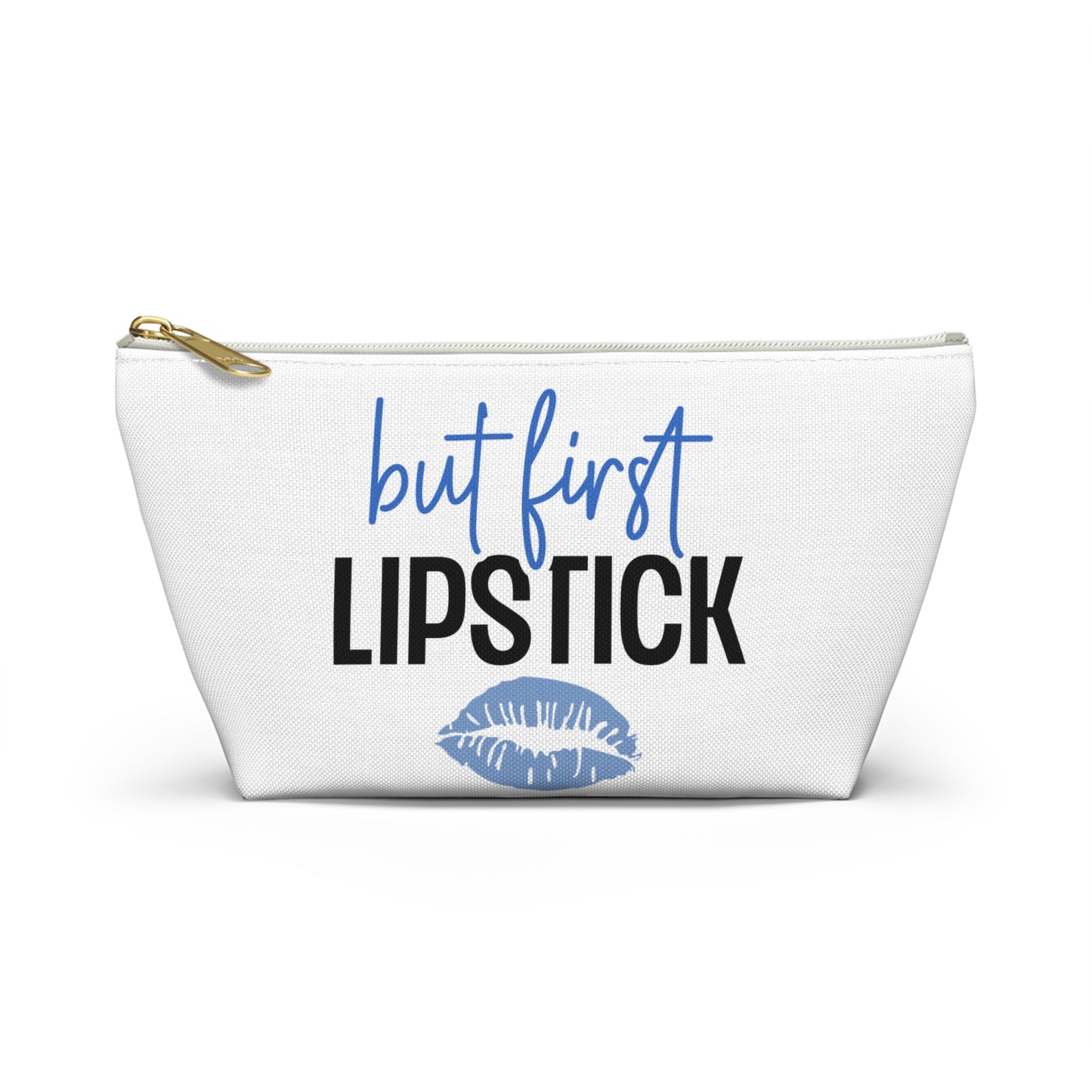 Accessory Pouch – "But First Lipstick" Blue Makeup Bag