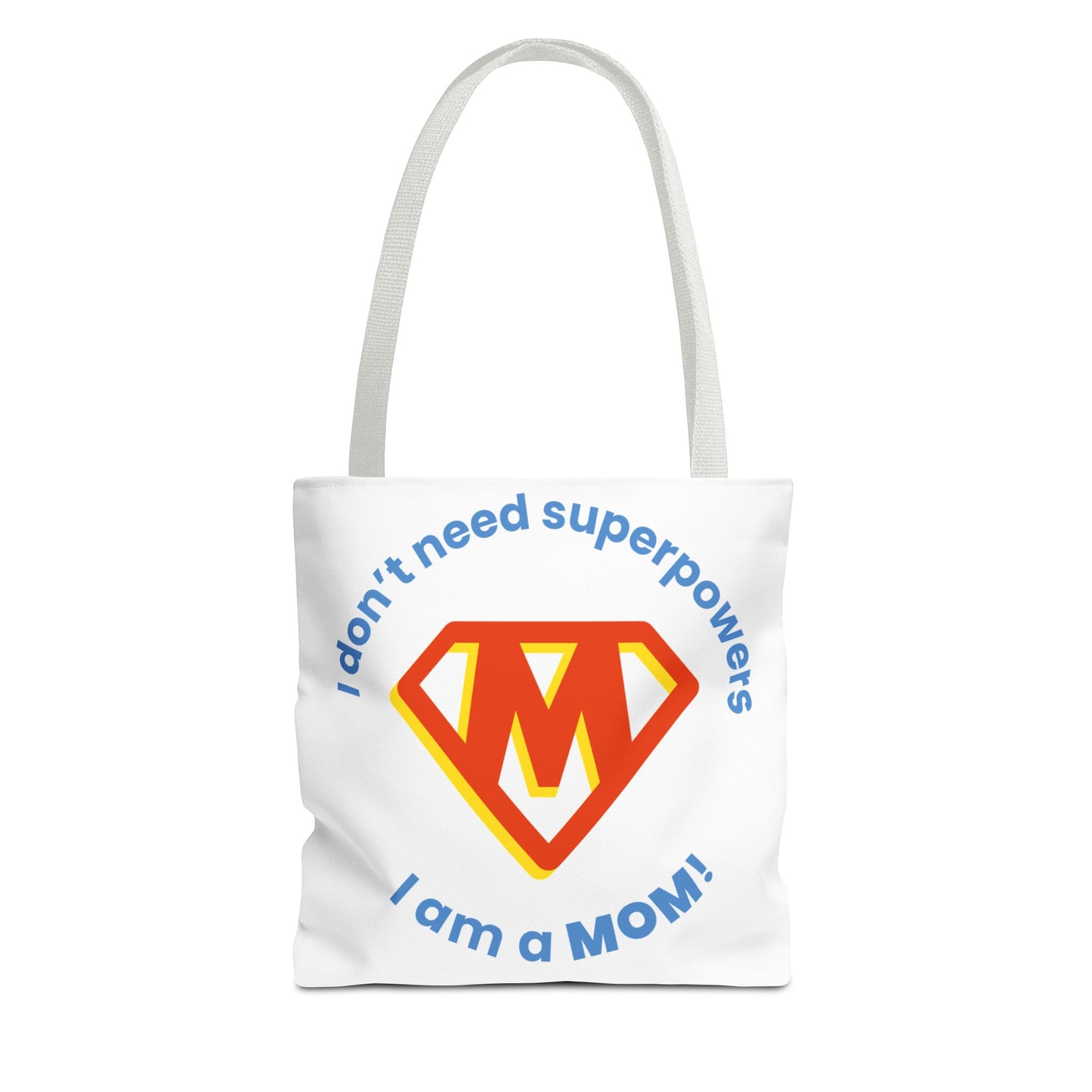¡No necesito superpoderes, soy MAMÁ! – Bolsa de tela divertida y empoderadora para mamás 💖