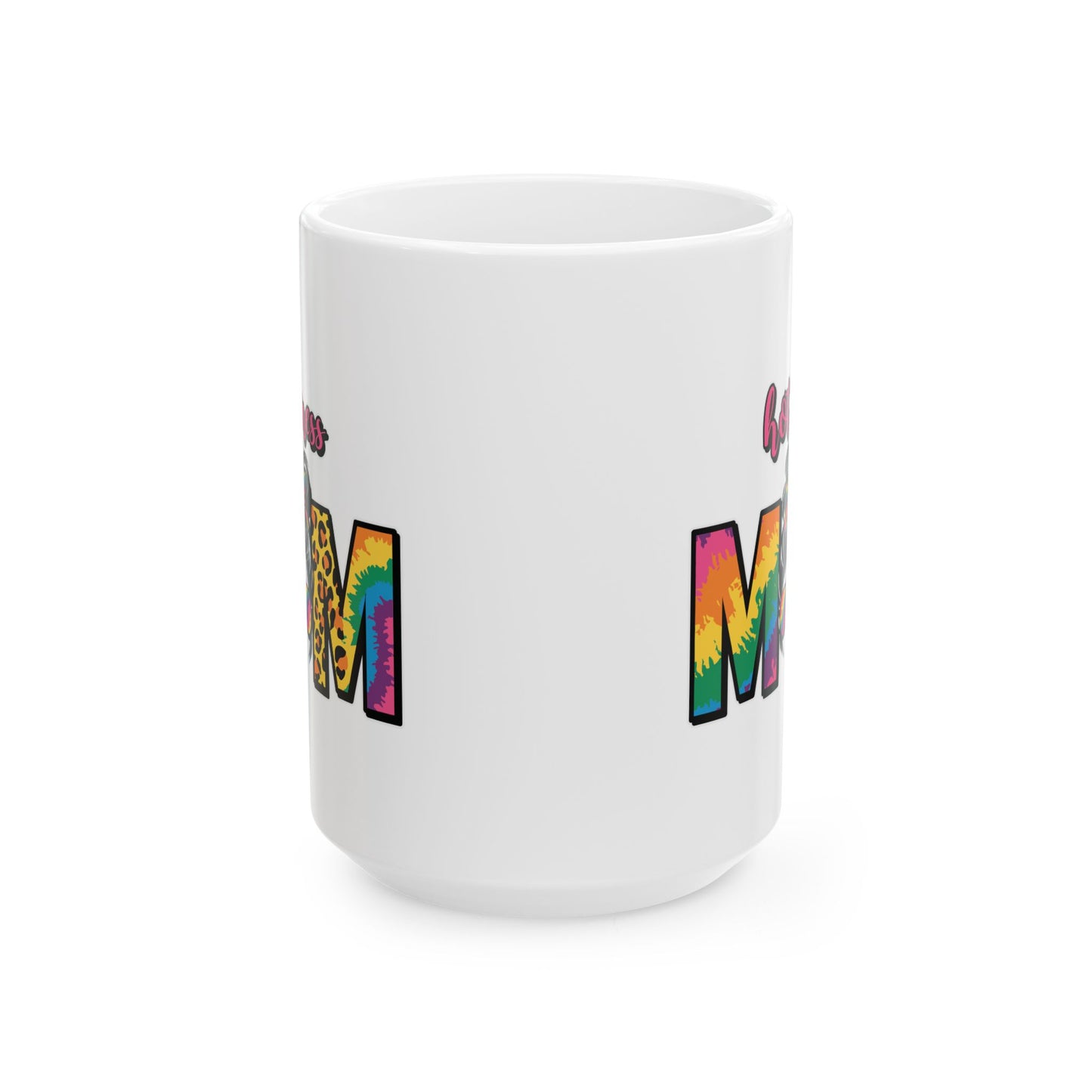 💥 Hot Mess Mom Mug – Fun, Vibrant, and Perfect for the Colorful Mom! 🌈