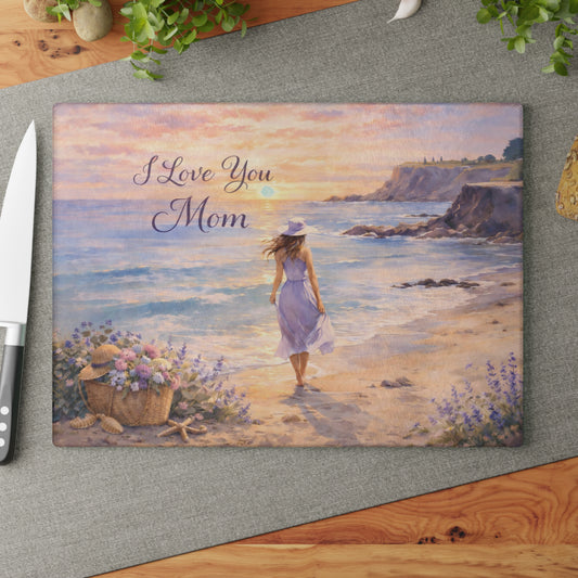 “I Love You Mom” Beach Sunset Glass Cutting Board – Mother’s Day Gift for Mom