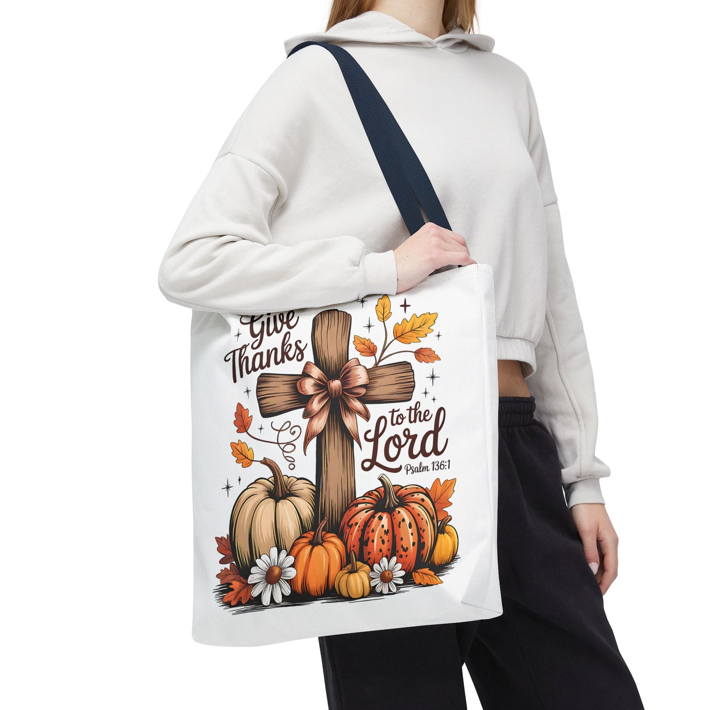 🙏 Give Thanks to the Lord Tote Bag – Faith and Fall Season Style