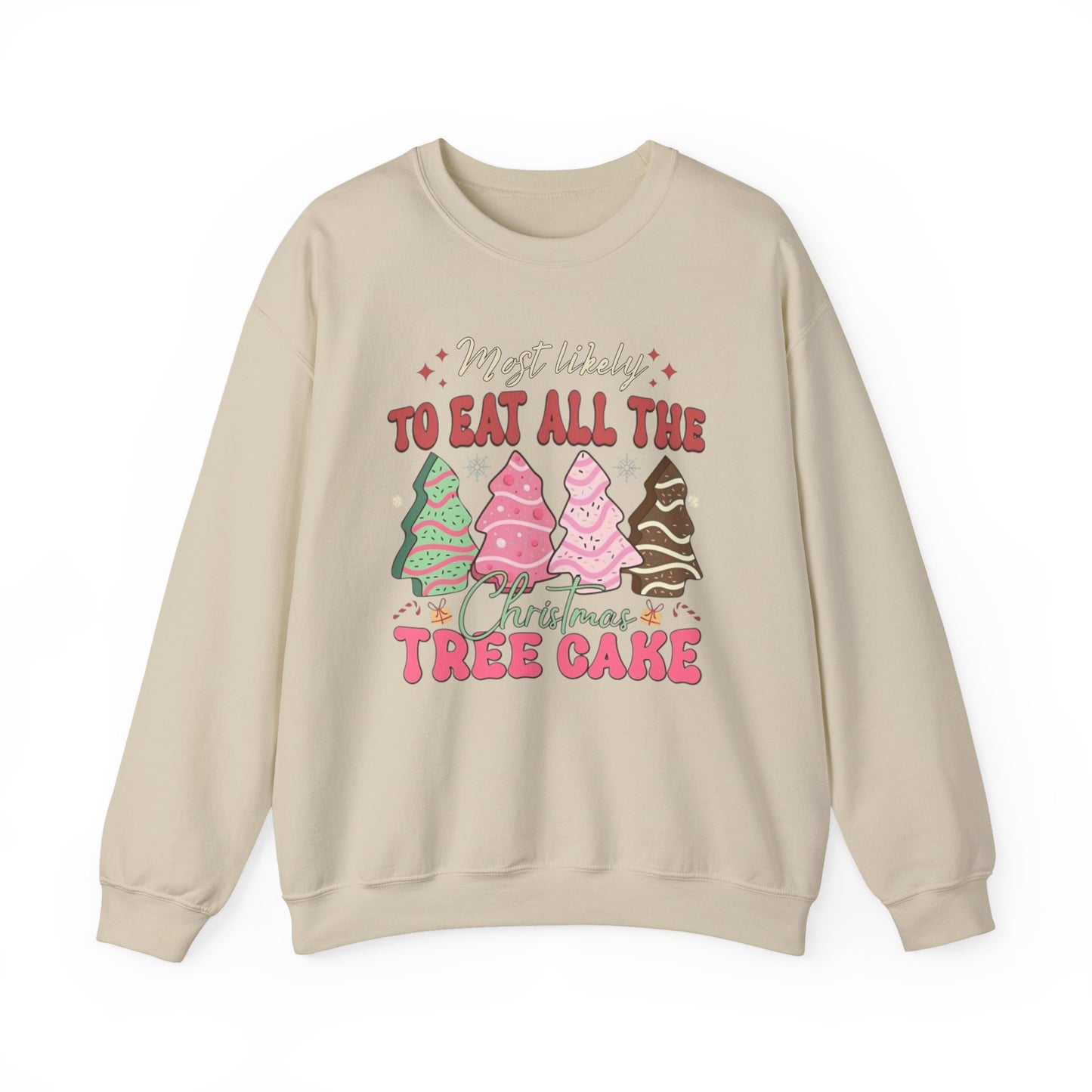 🎄🍰 Most Likely to Eat All the Christmas Tree Cake Sweatshirt – Fun Holiday Dessert Lover Gift