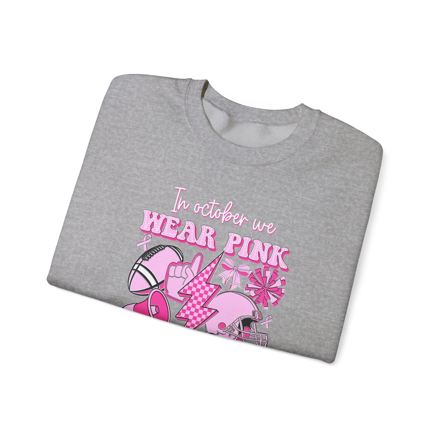 🏈🎀 In October We Wear Pink and Watch Football Sweatshirt – Breast Cancer Awareness Game Day