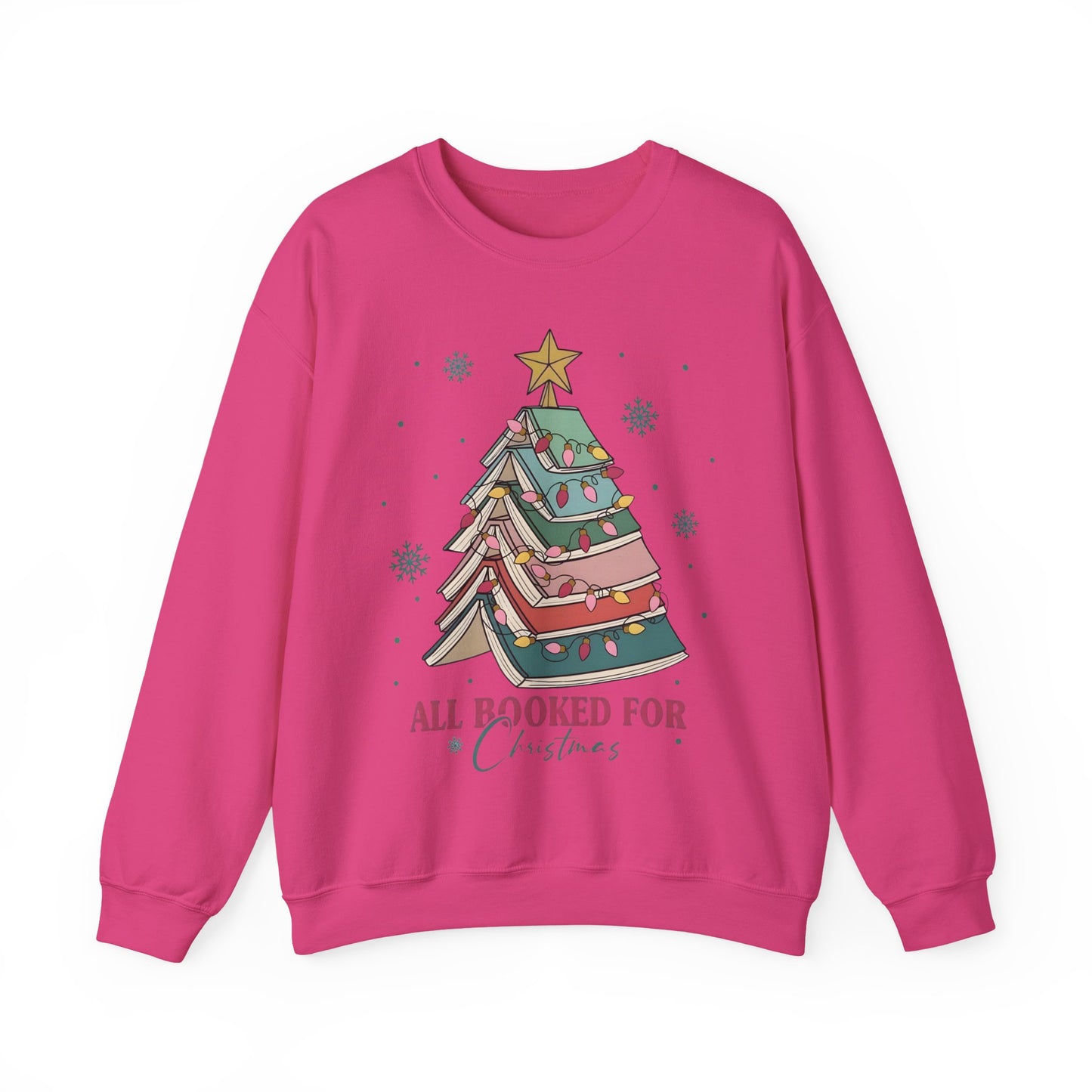 🎄📚 All Booked for Christmas Sweatshirt – Cozy Bookworm Holiday Vibes