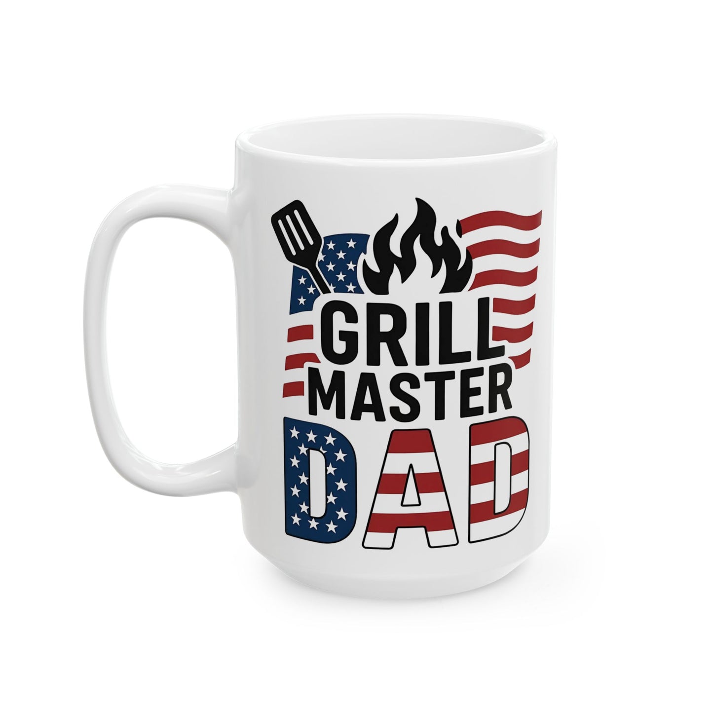 USA🔥 Grill Master DAD – Patriotic American Flag Coffee Mug (11oz & 15oz)