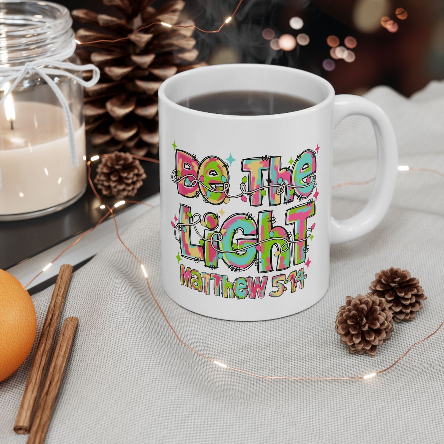 ☕ Be the Light Matthew 5:14 Mug – Colorful Faith & Christmas Cheer 🌟🎄