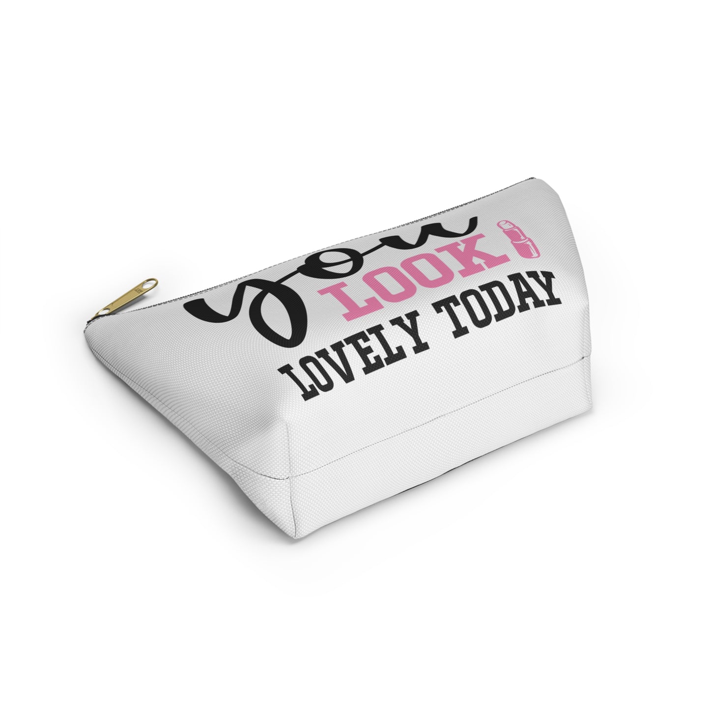 Accessory Pouch – "You Look Lovely Today" Pink Makeup Bag