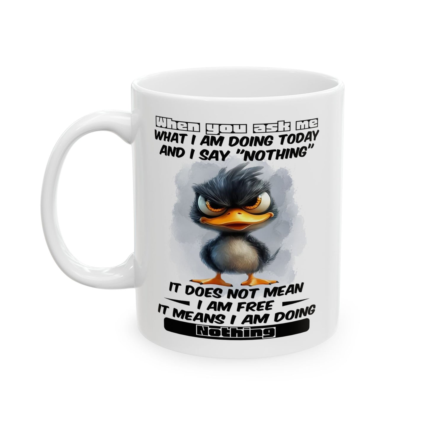 Taza del pato gruñón “No estoy haciendo nada”: ¡adopta la vida tranquila con estilo!