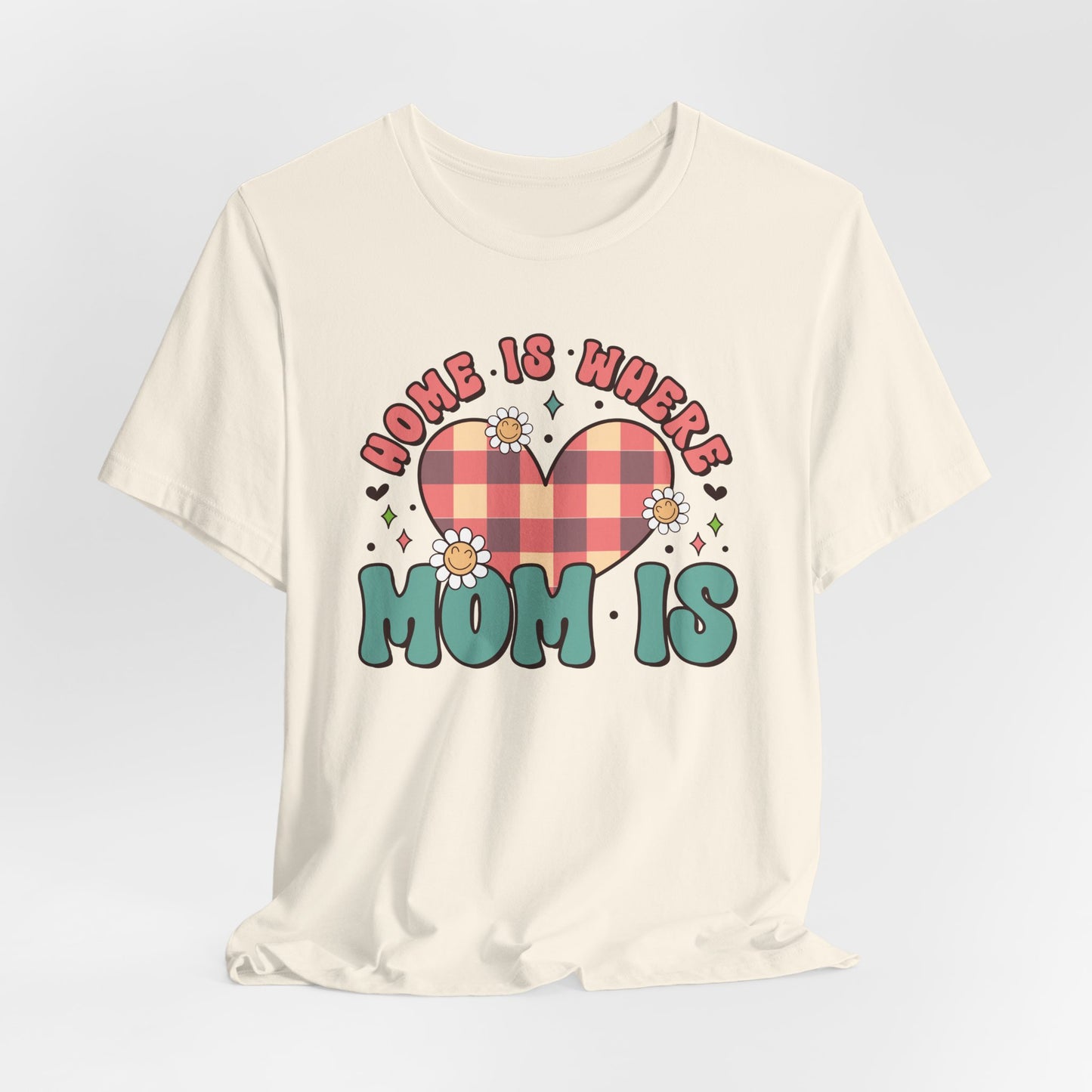 💐 Home Is Where Mom Is – Heart & Daisy Mom T-Shirt 🌸