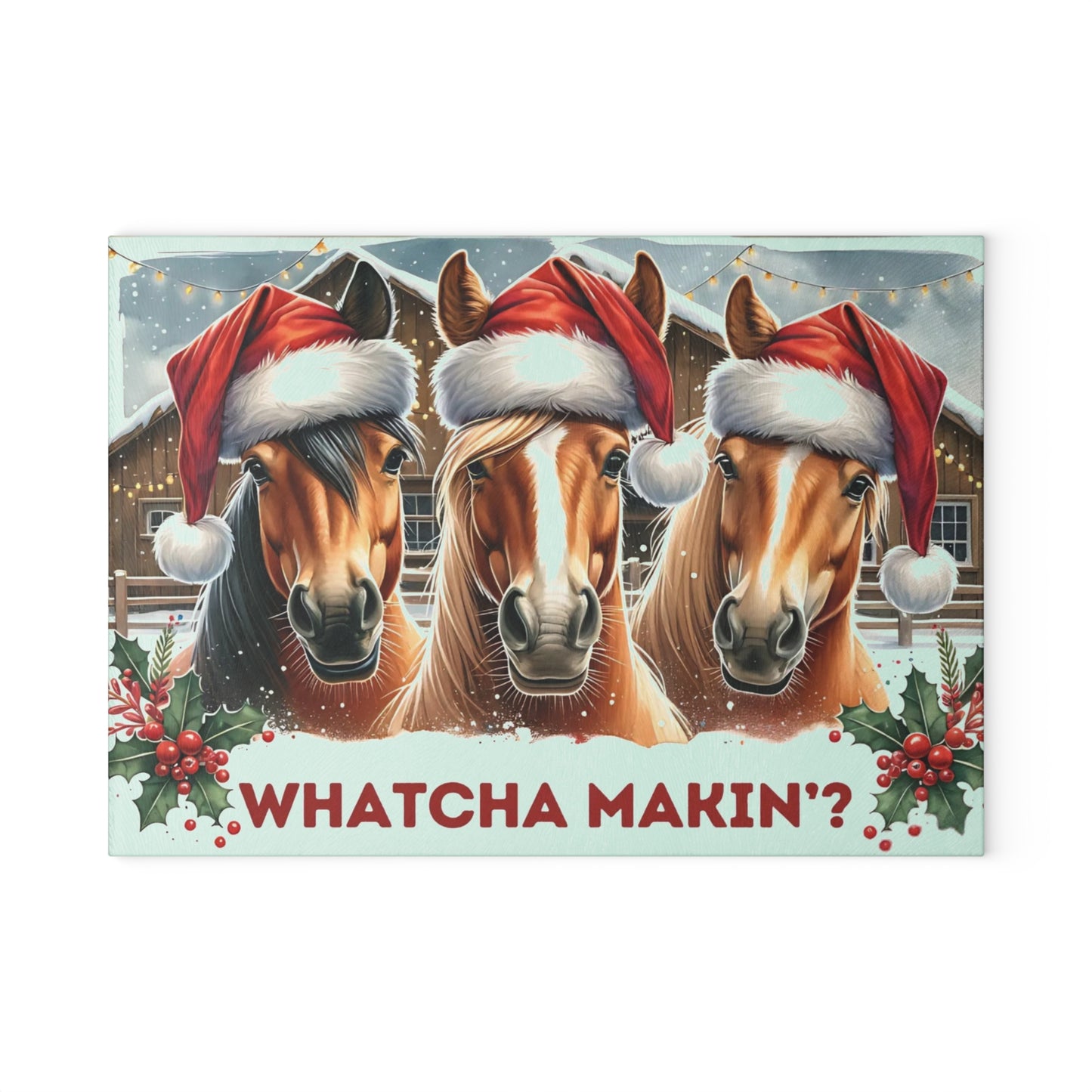 🐴🎄 “Whatcha Makin’?” Holiday Horses Glass Cutting Board – Cozy Charm for Your Kitchen