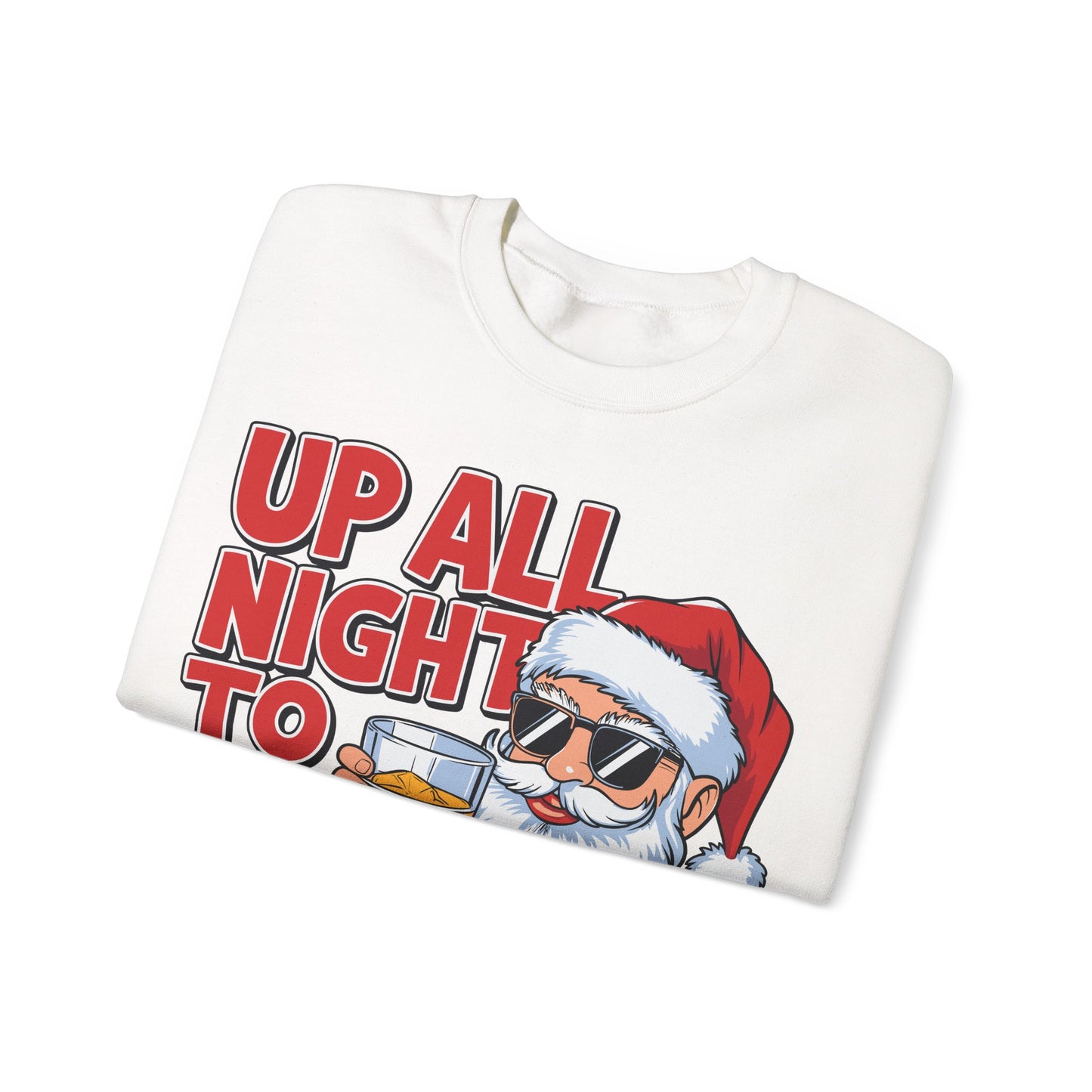 🎅🥃 Up All Night To Get Lucky Sweatshirt – Funny Santa Holiday Pullover for Men
