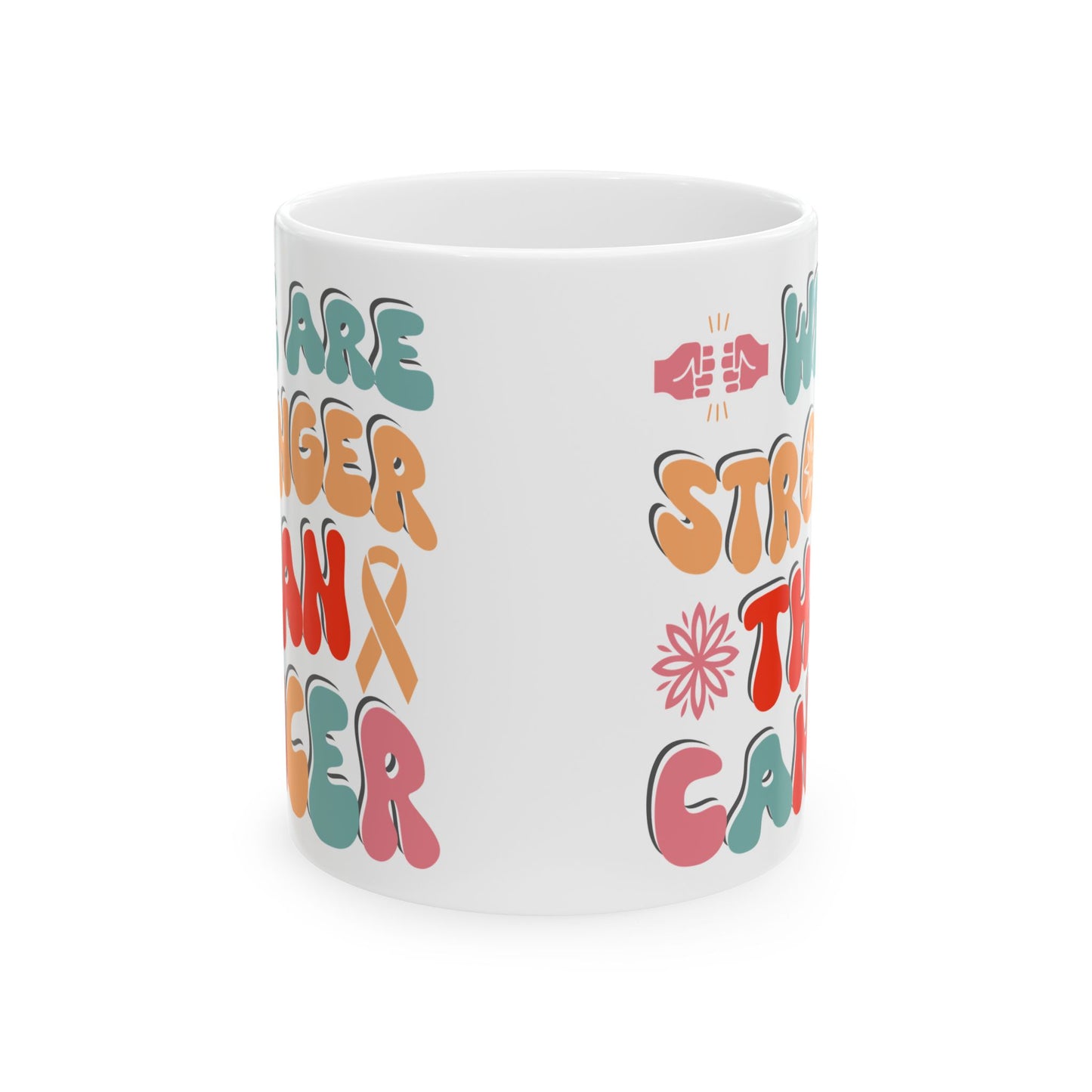 🌟 We Are Stronger Than Cancer Mug – Bold Retro Inspiration 💪
