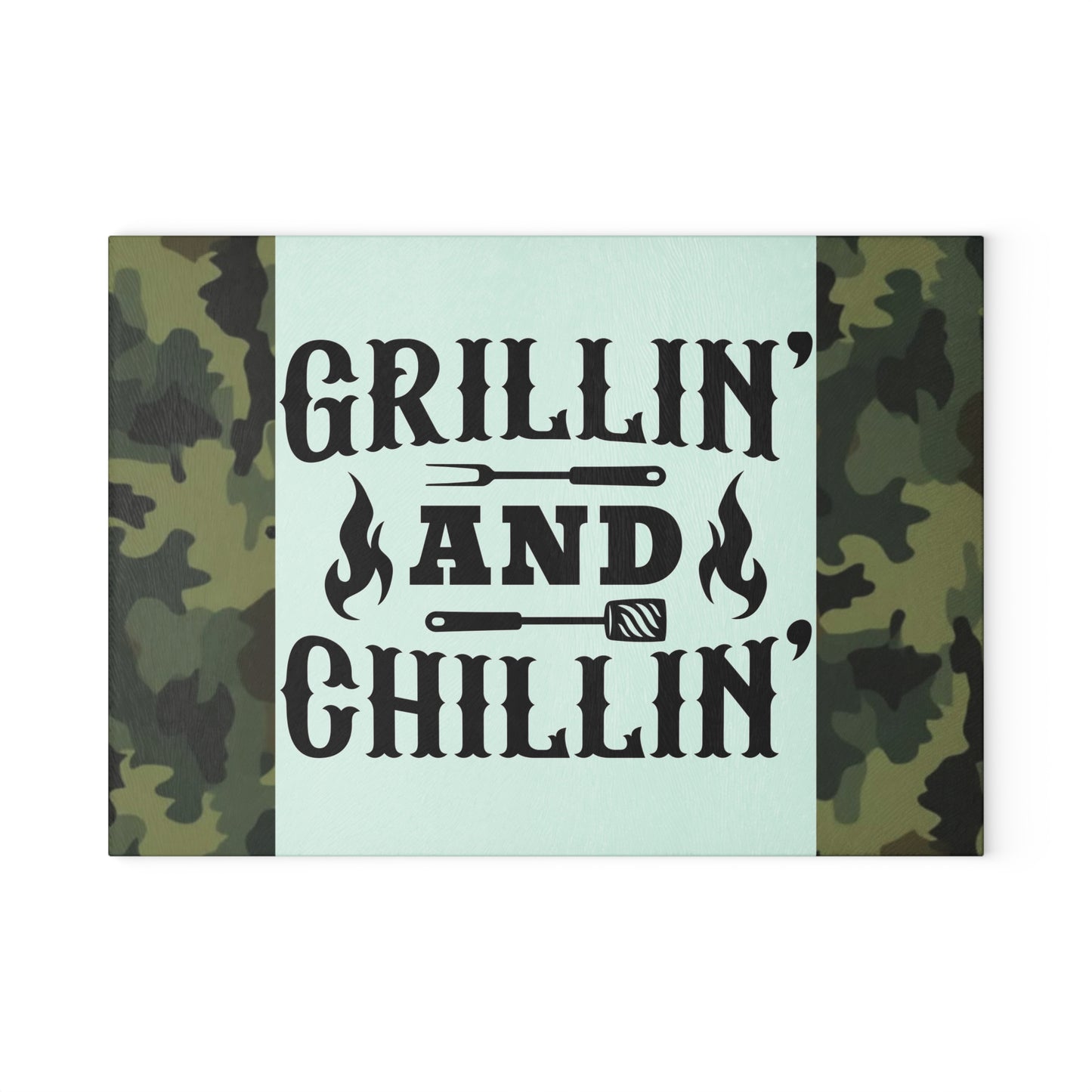 🔥 GRILLIN AND CHILLIN Glass Cutting Board – Camouflage BBQ Prep Style 🍔