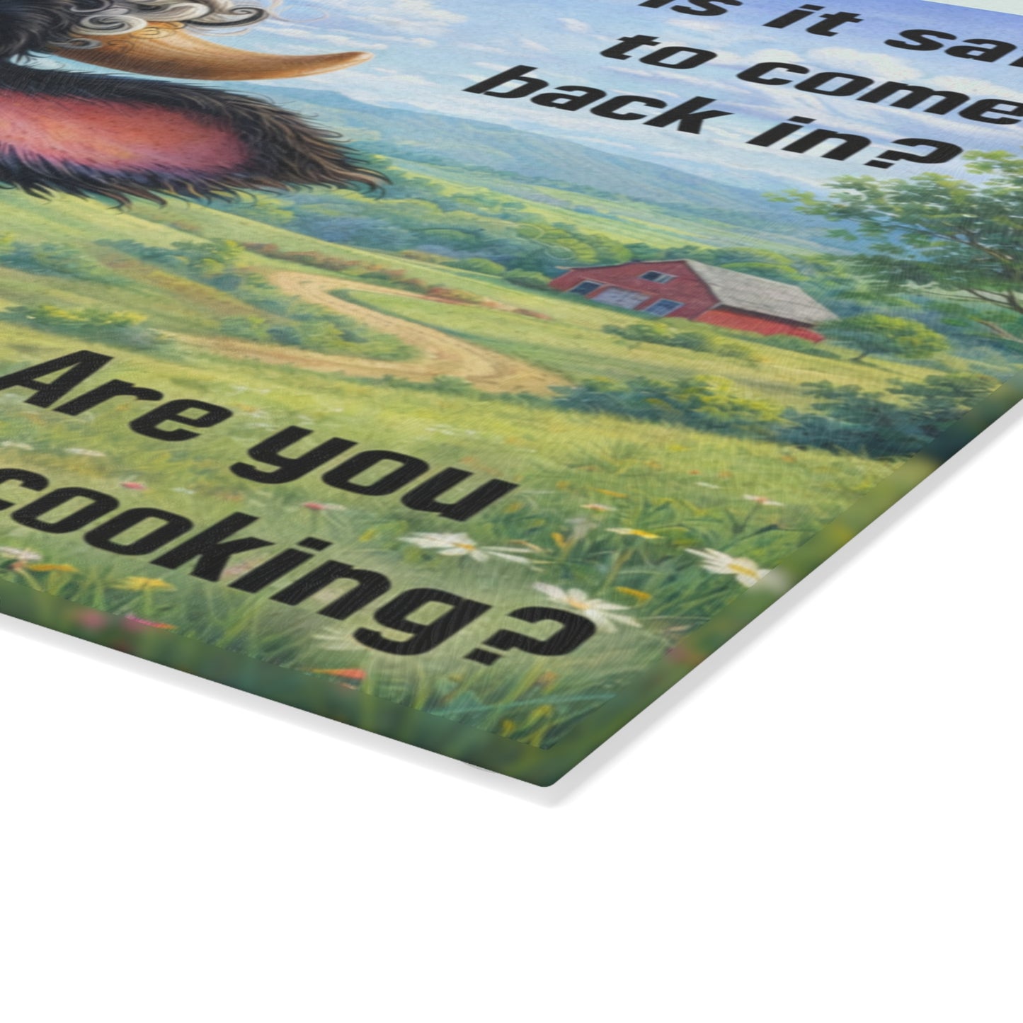 Is It Safe to Come Back In? Funny Farm Cow Glass Cutting Board – Whimsical Country Kitchen Humor