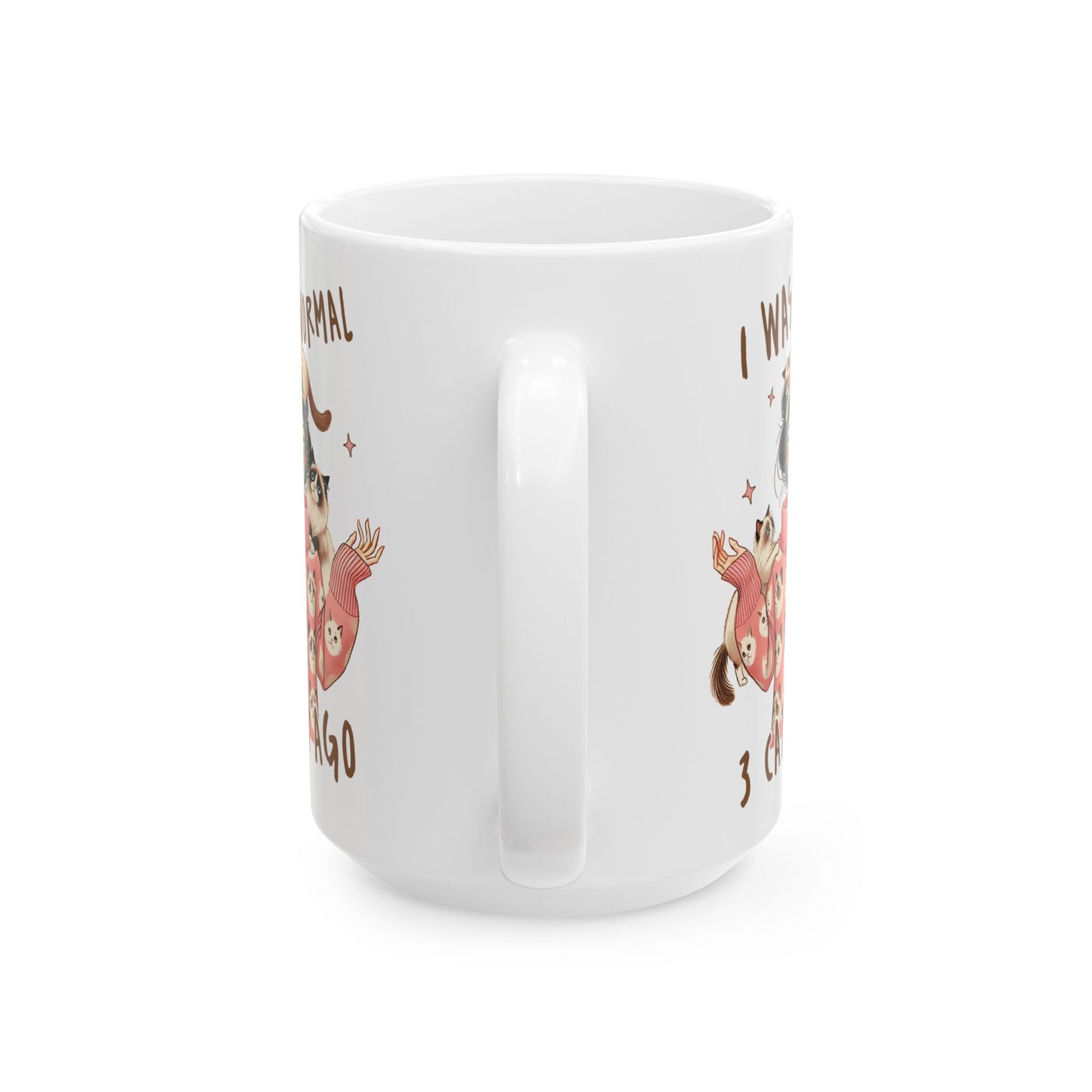🐱 I Was Normal 3 Cats Ago Mug – Purrfectly Crazy Cat Lady Vibes ☕