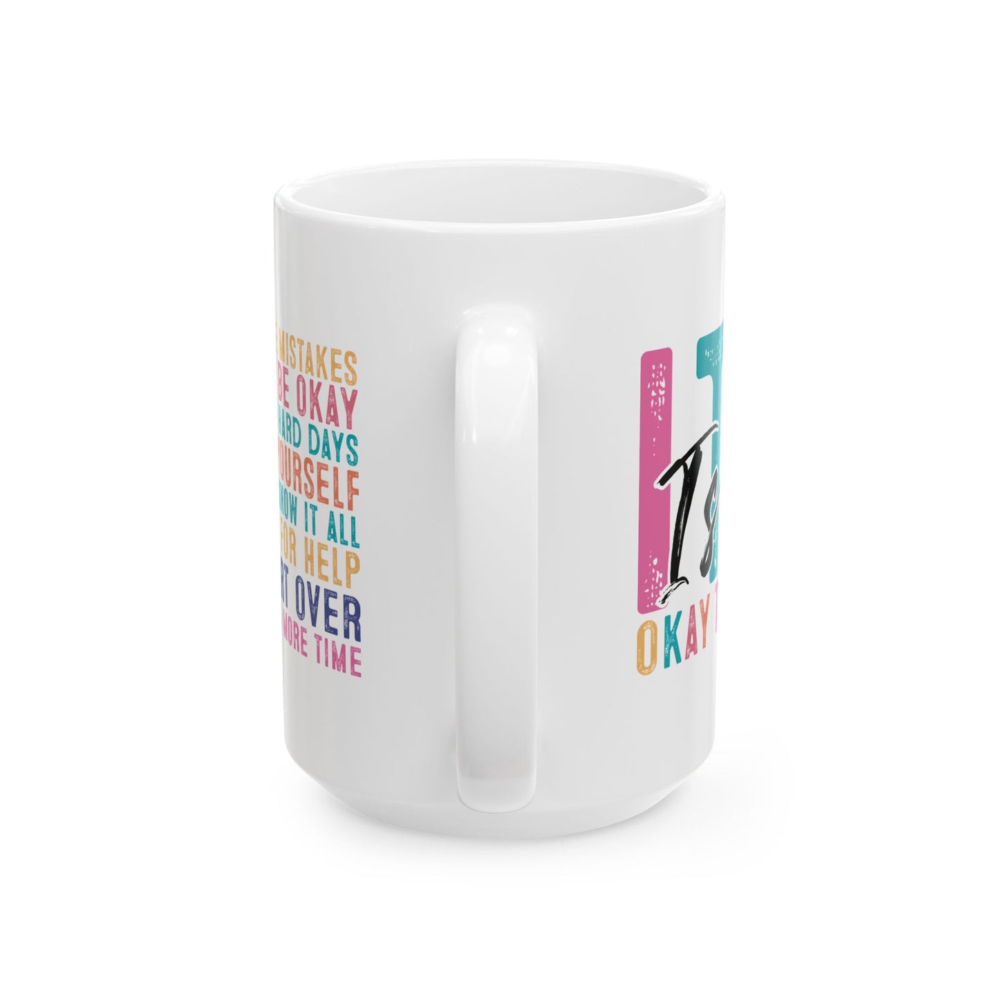 Taza motivacional "Está bien no estar bien"