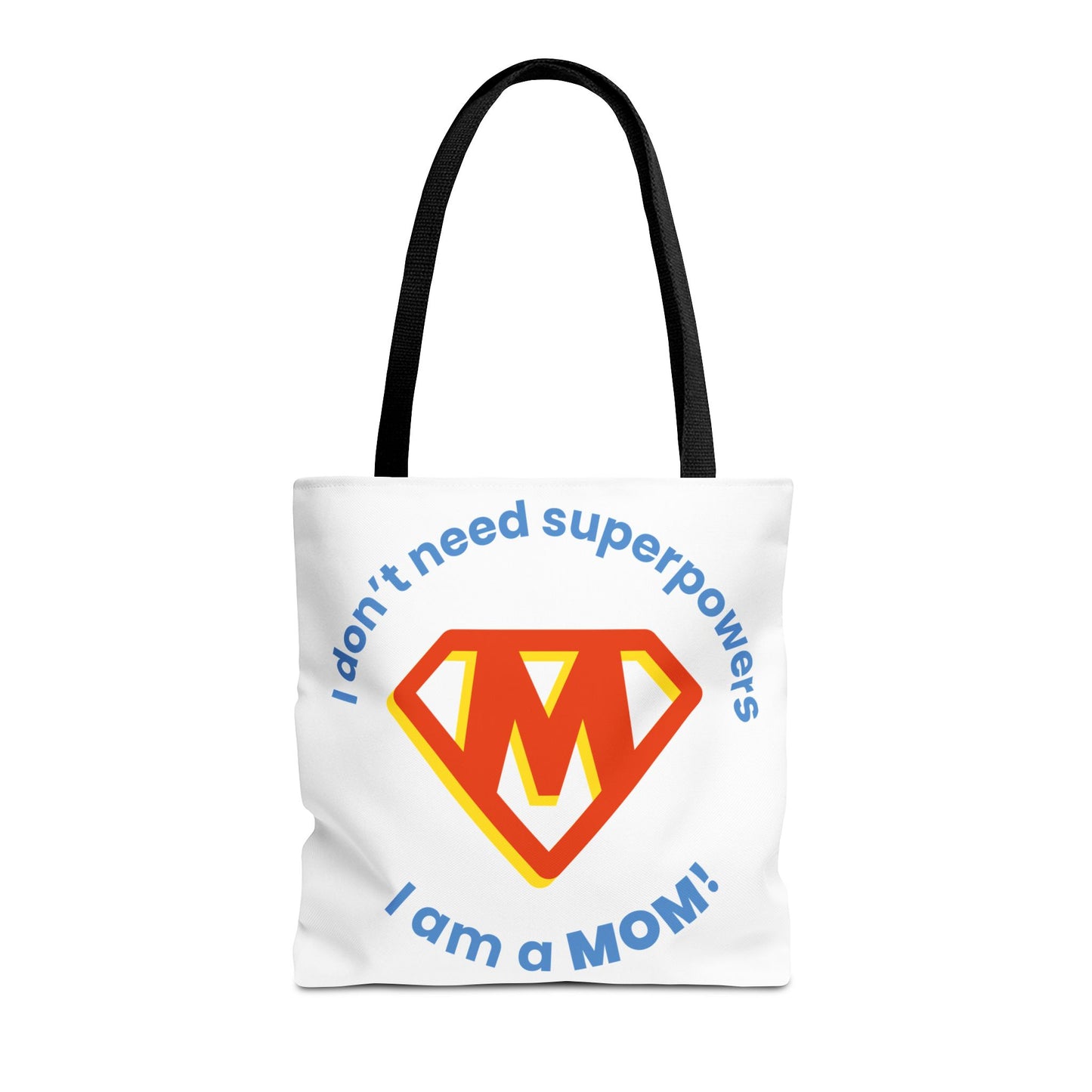 ¡No necesito superpoderes, soy MAMÁ! – Bolsa de tela divertida y empoderadora para mamás 💖