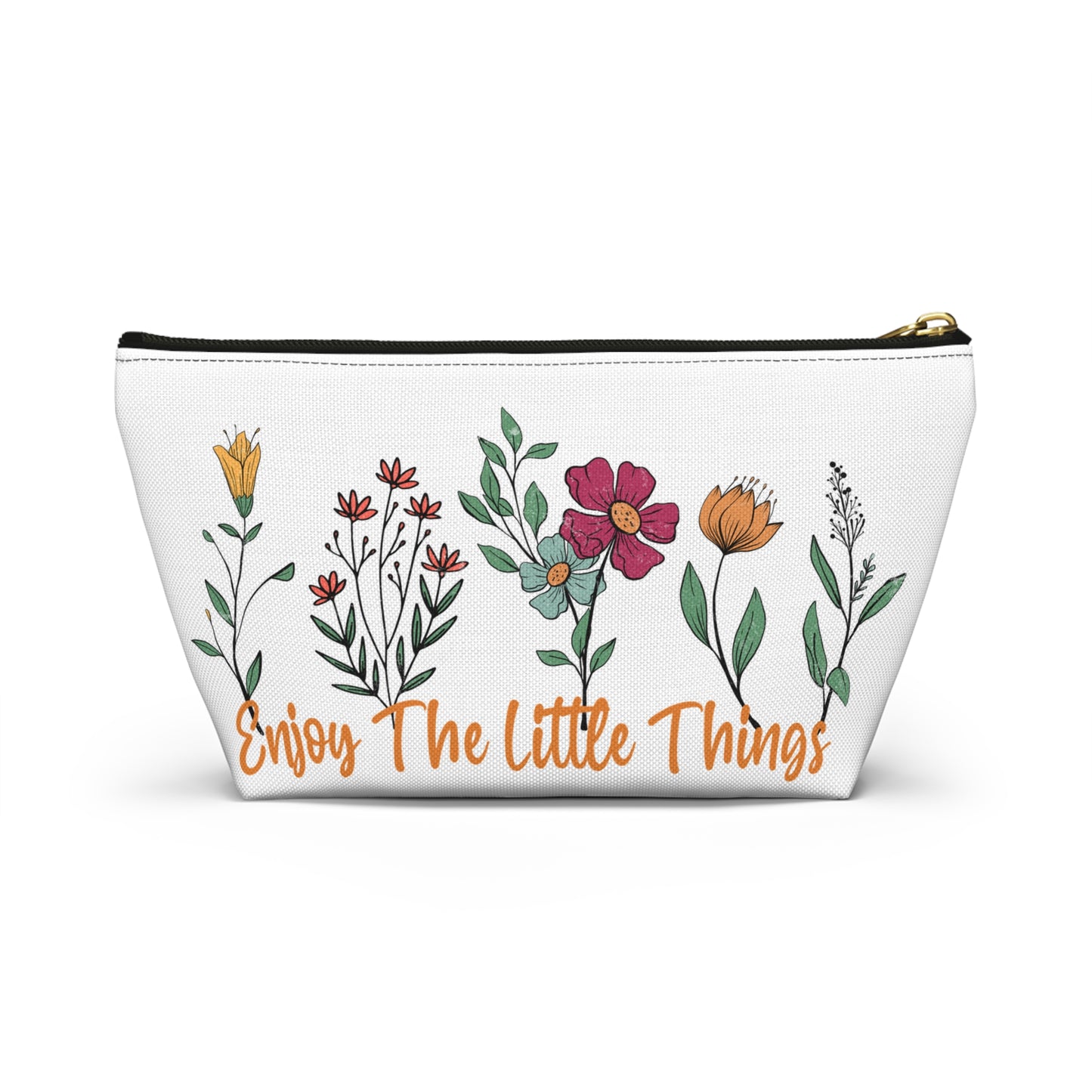 Accessory Pouch – "Enjoy The Little Things" Floral Bag