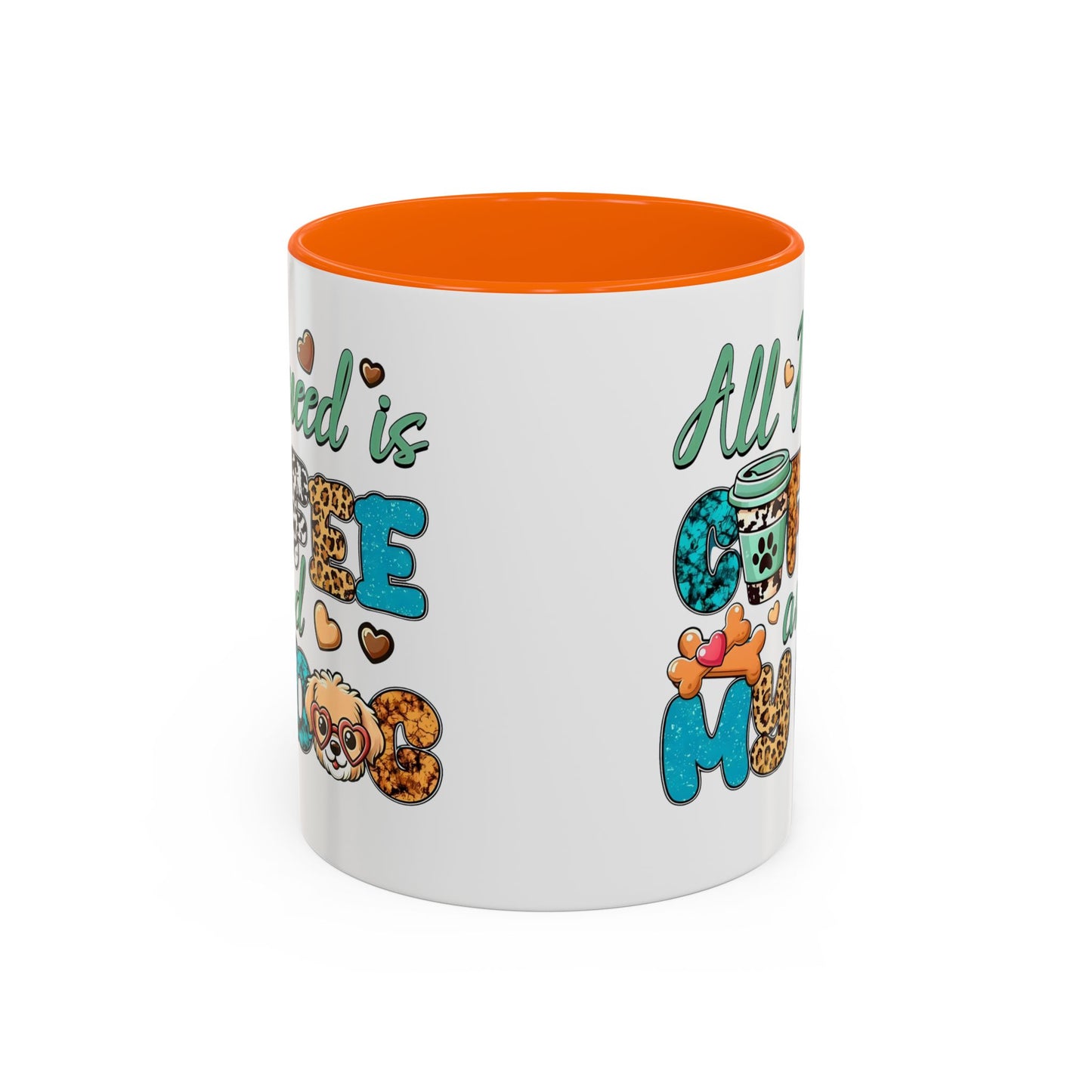 🐾☕ “All I Need is Coffee and My Dog” Mug – Sassy Sips for Dog Lovers