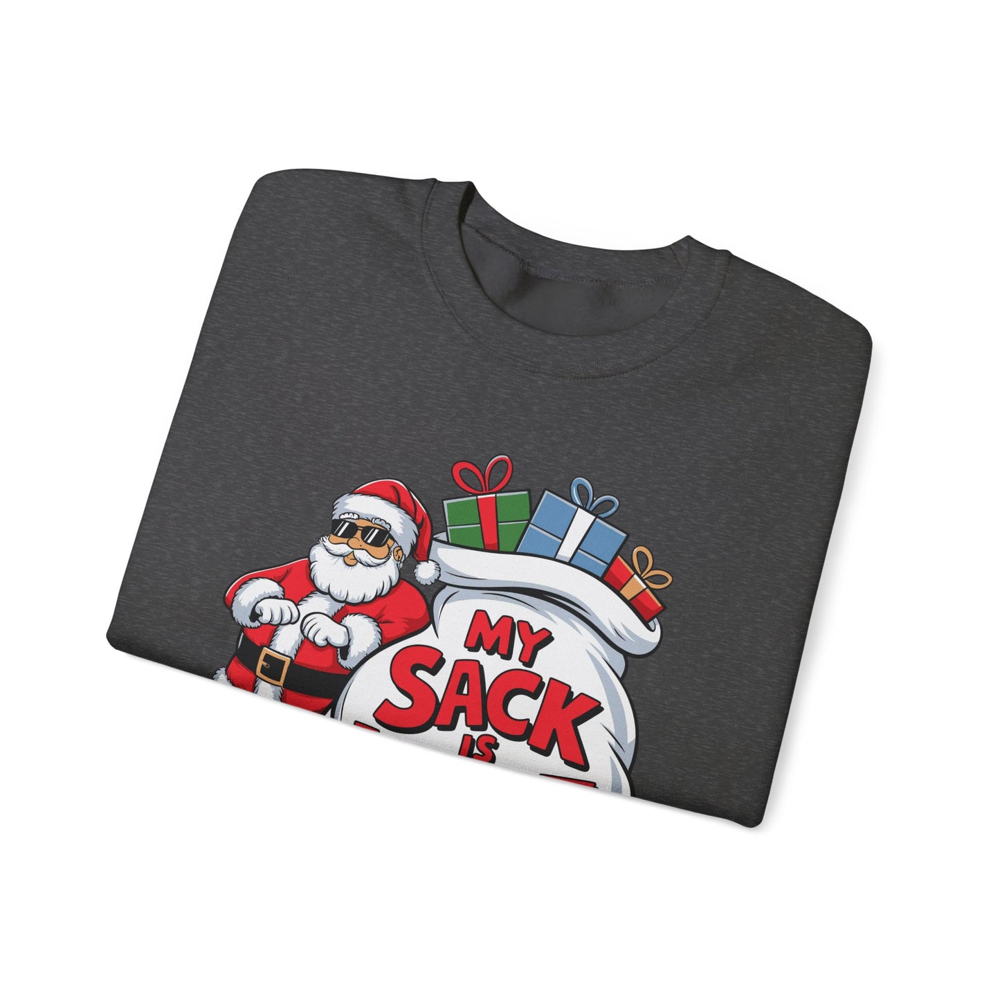🎅😂 My Sack Is Huge Sweatshirt – Funny Santa Christmas Pullover for Men