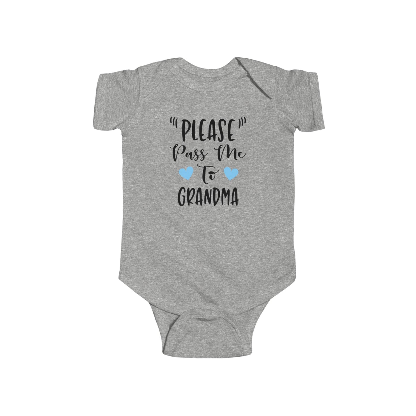 "PLEASE Pass Me to GRANDMA" Baby Onesie – Unisex Bodysuit for Infant Boys or Girls – Available with Blue or Pink Hearts