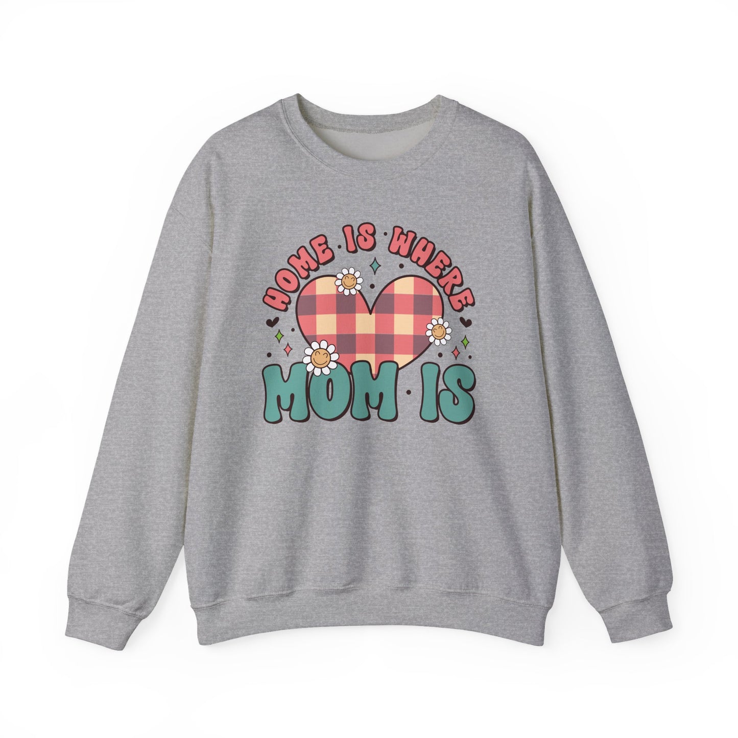 💖🏡 Home Is Where Mom Is Sweatshirt – Cozy Gift for Mothers